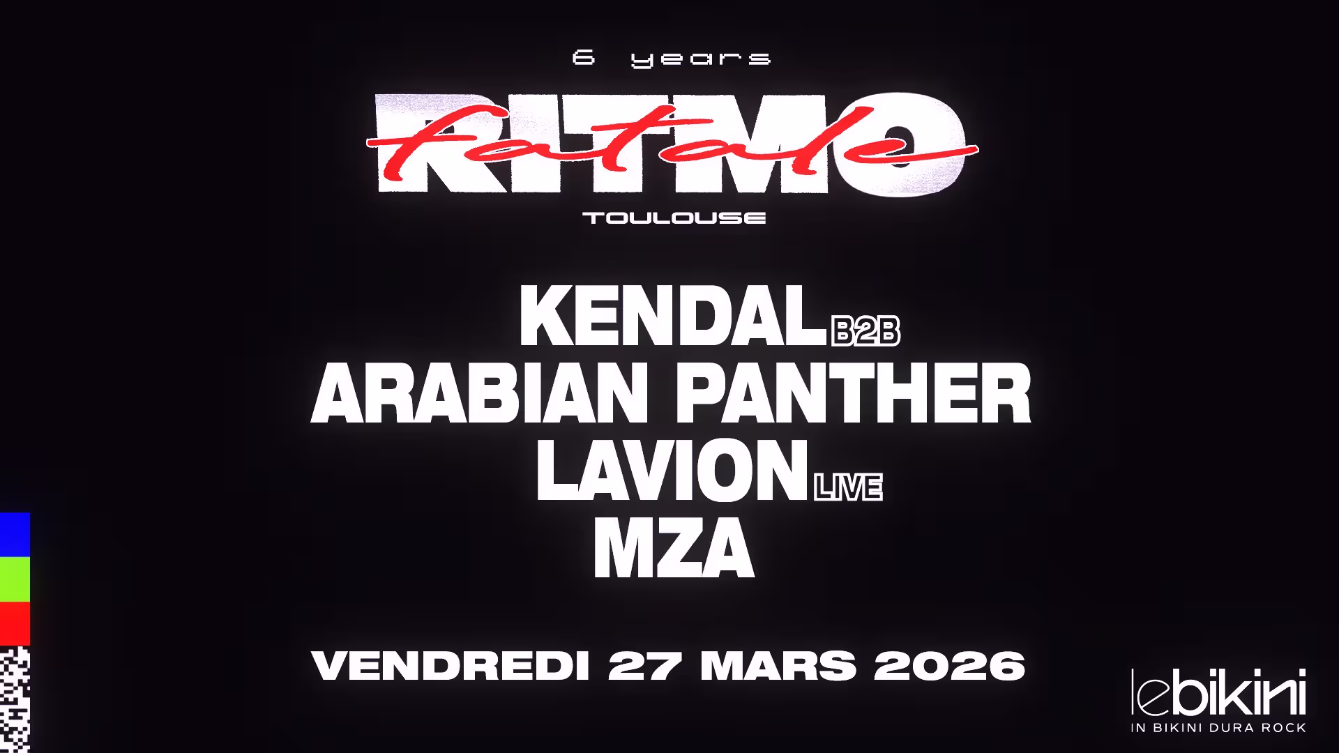 Ritmo Fatale 6 : KENDAL b2b ARABIAN PANTHER + LAVION (live) + MZA - Le Bikini