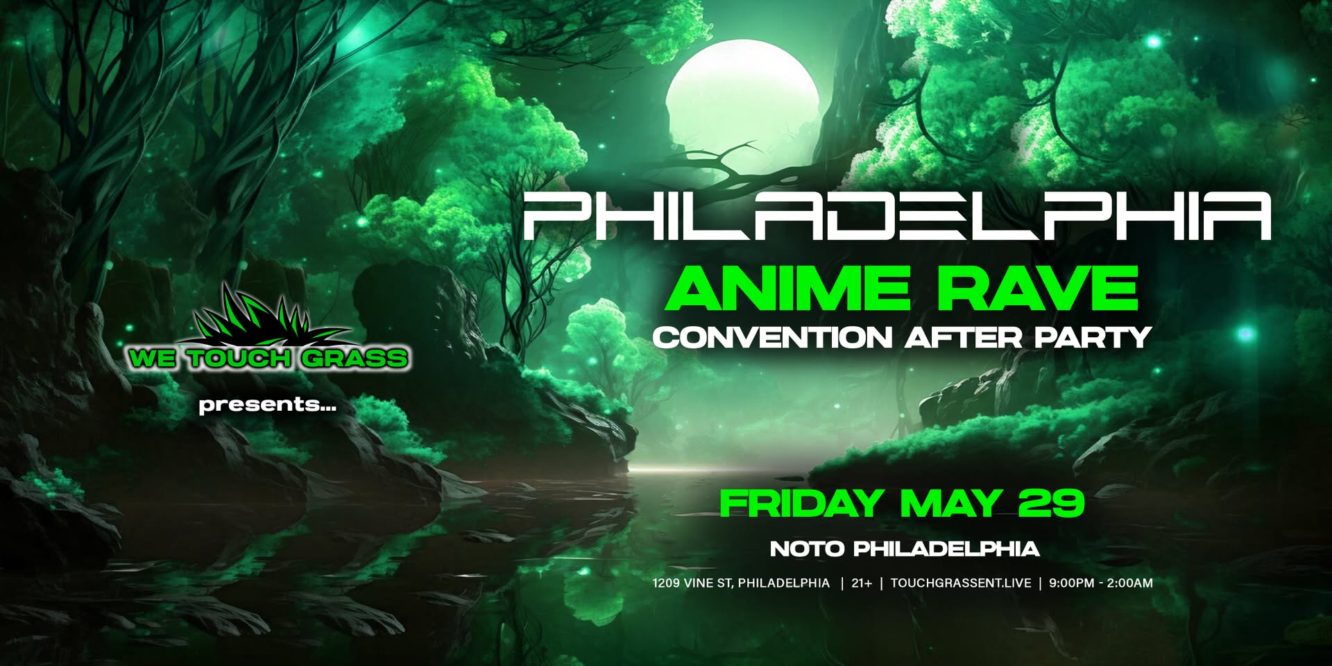 #WeTouchGrass presents: Philadelphia Anime Rave