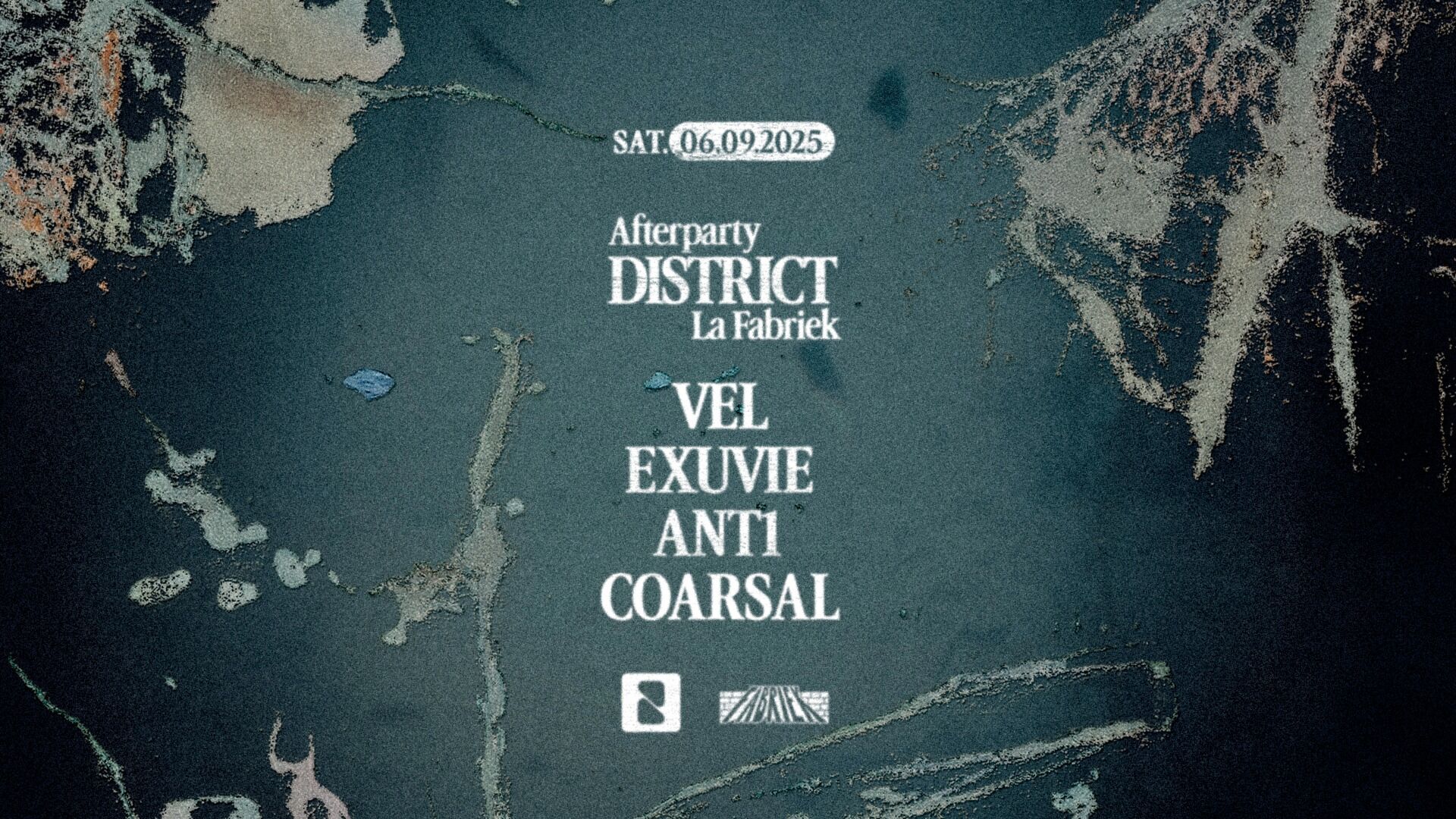 District ⇁ Circle Park After at La Fabriek w/ Vel, Exuvie, Ant1 & Coarsal