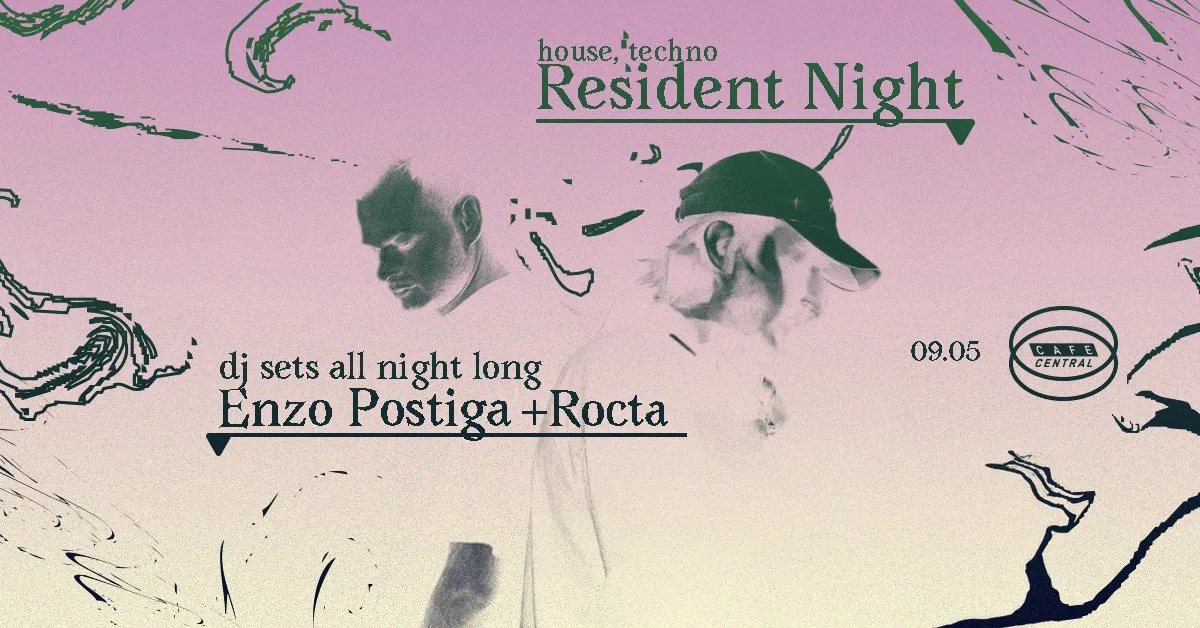 Enzo Postiga invites Rocta // Resident Night (house&techno)