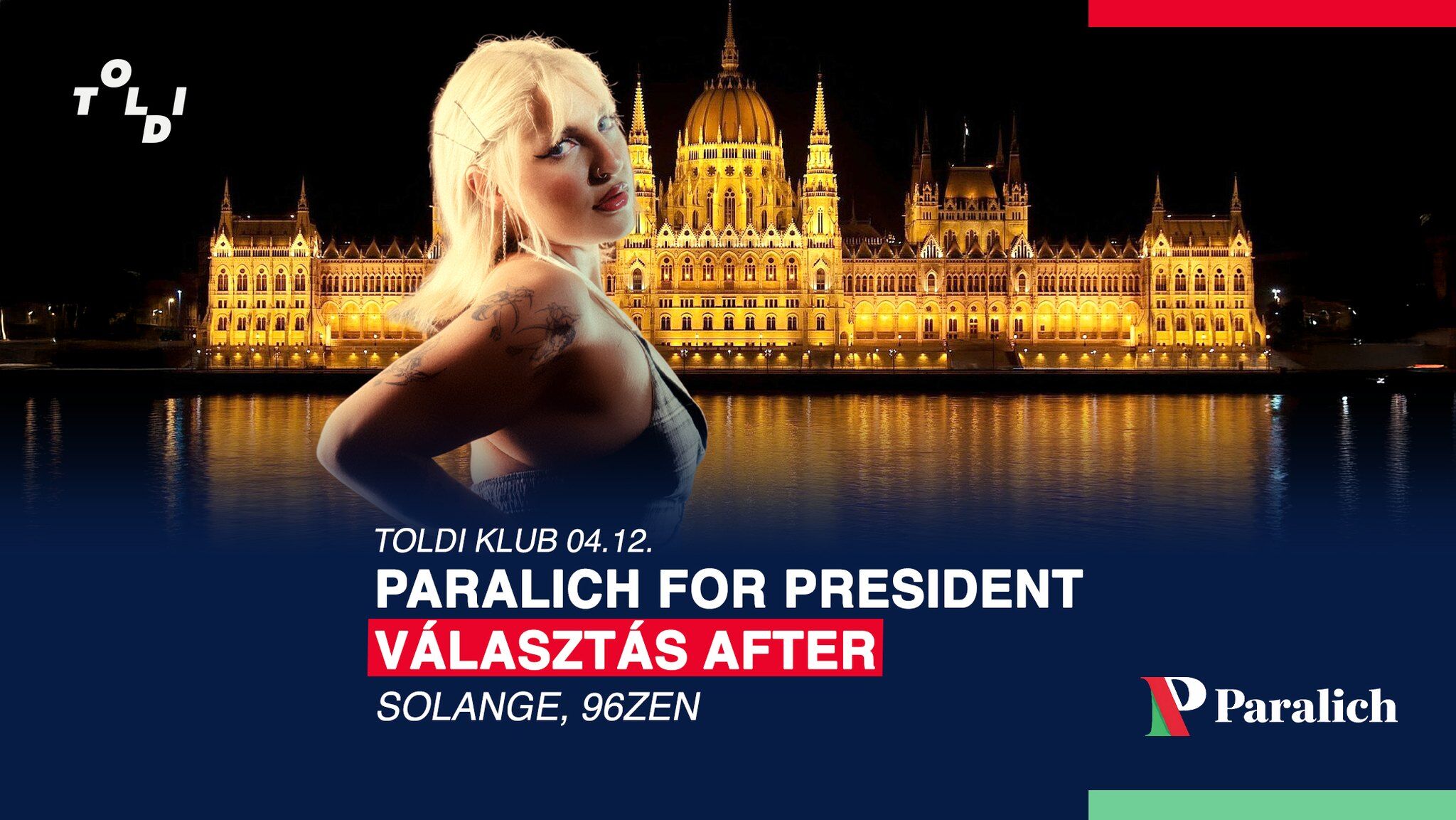 PARALICH FOR PRESIDENT - Választás After a Toldiban