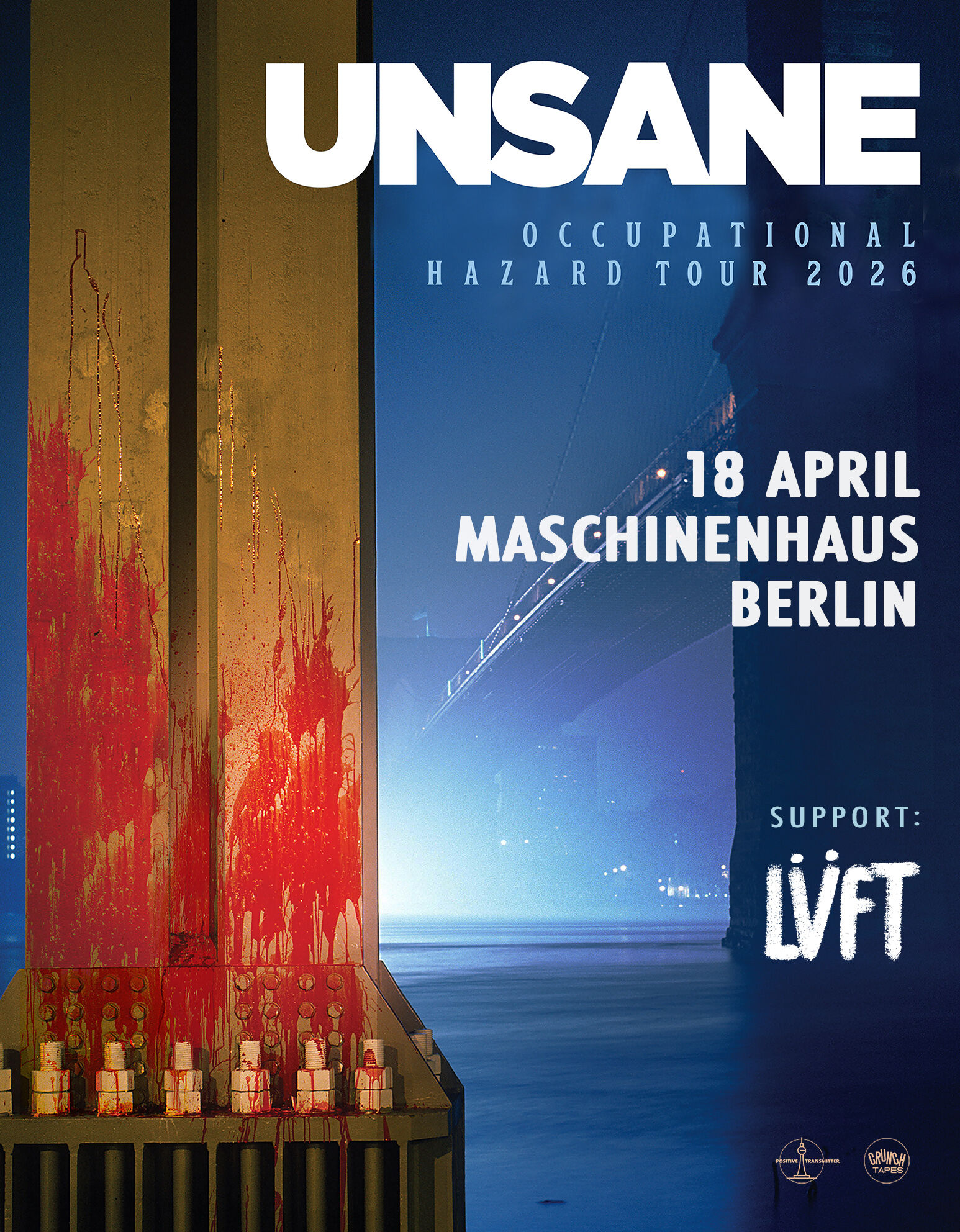 UNSANE (US), LVFT, UNBITE @ Maschinenhaus, Berlin