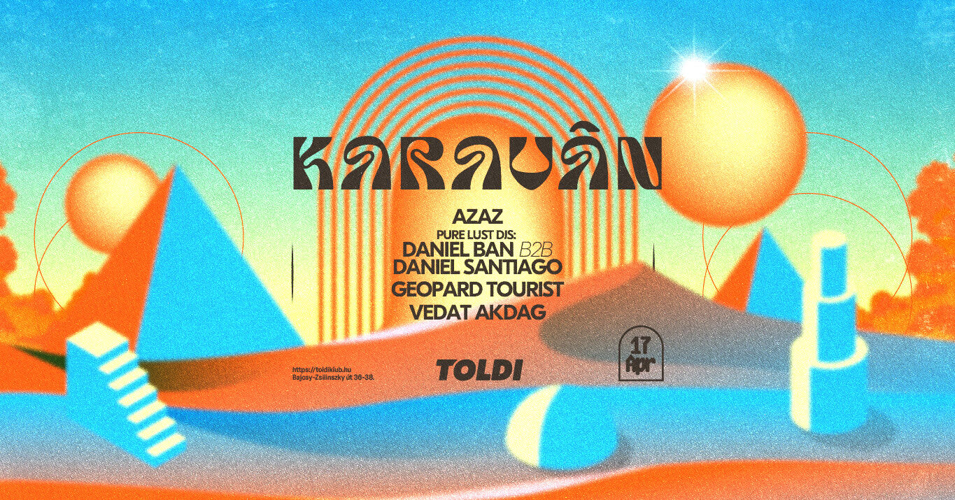 đ€ KaravĂĄn đ€ AzAz, Daniel Ban & Daniel Santiago, Geopard Tourist, Vedat Akdag