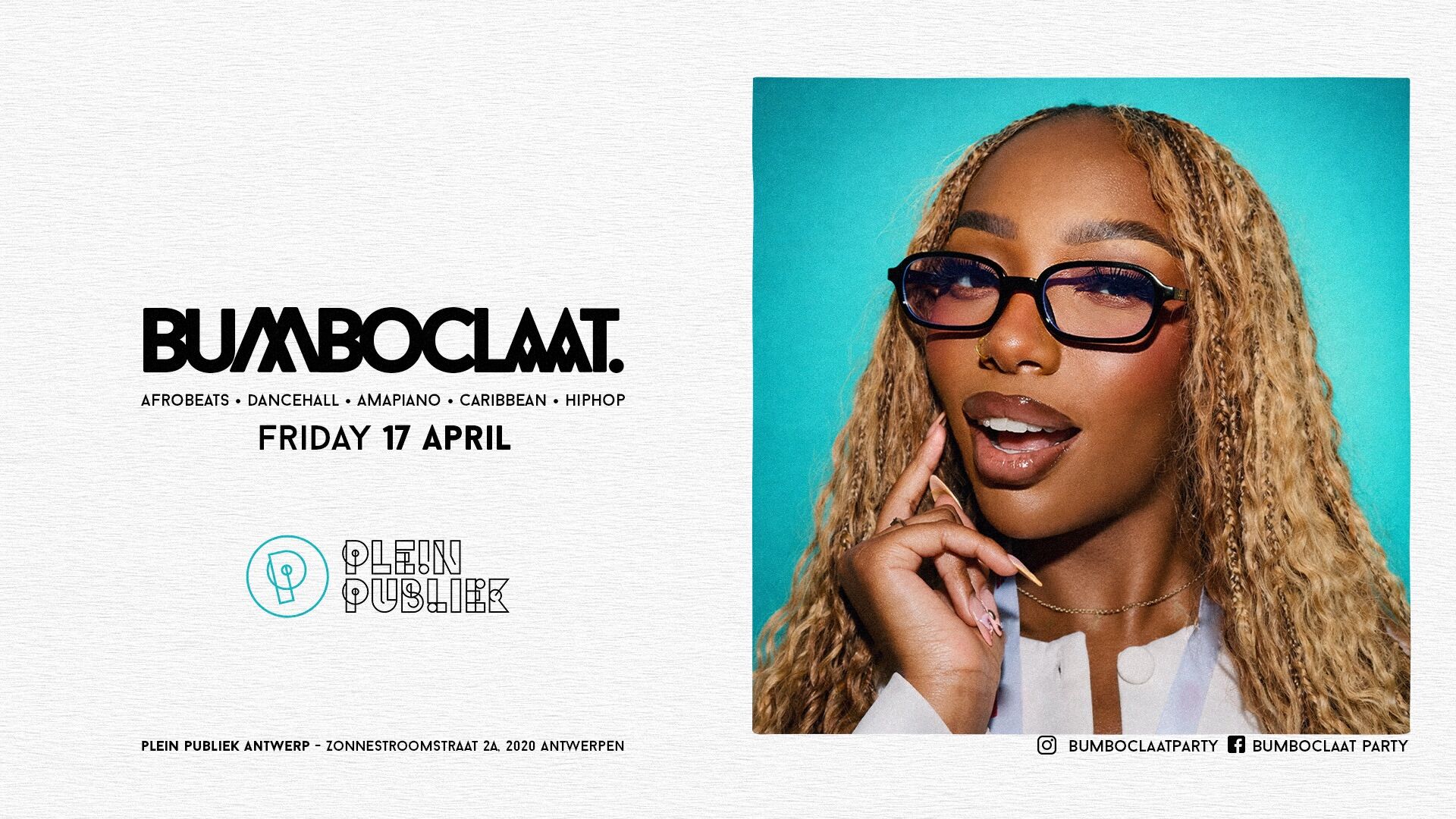 BUMBOCLAAT PARTY • FRI 17 APR • PLEIN PUBLIEK ANTWERP