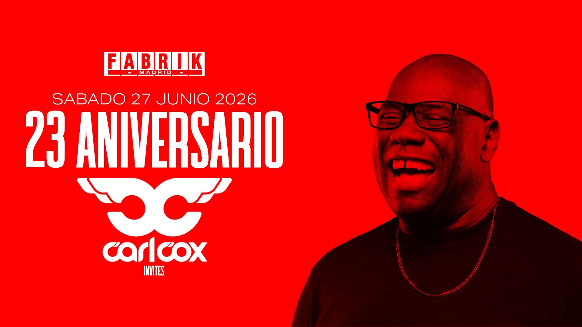 23 ANIVERSARIO de FABRIK con Carl Cox