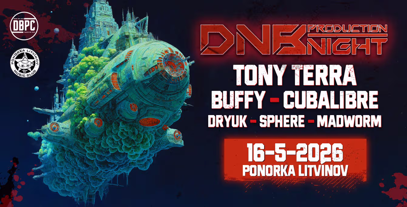 DNB Production Night - Ponorka Litvínov