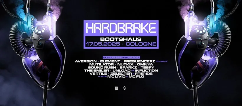 HARDBRAKE pres. FREQUENCERZ / VERTILE / SOUND RUSH and more!