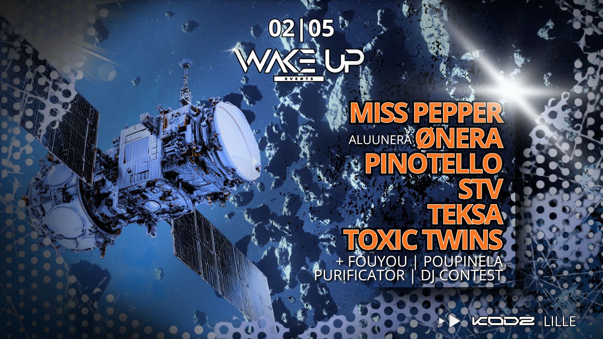 KODZ X WAKE UP : TEKSA, TOXIC TWINS, ØNERA, PINOTELLO & MORE