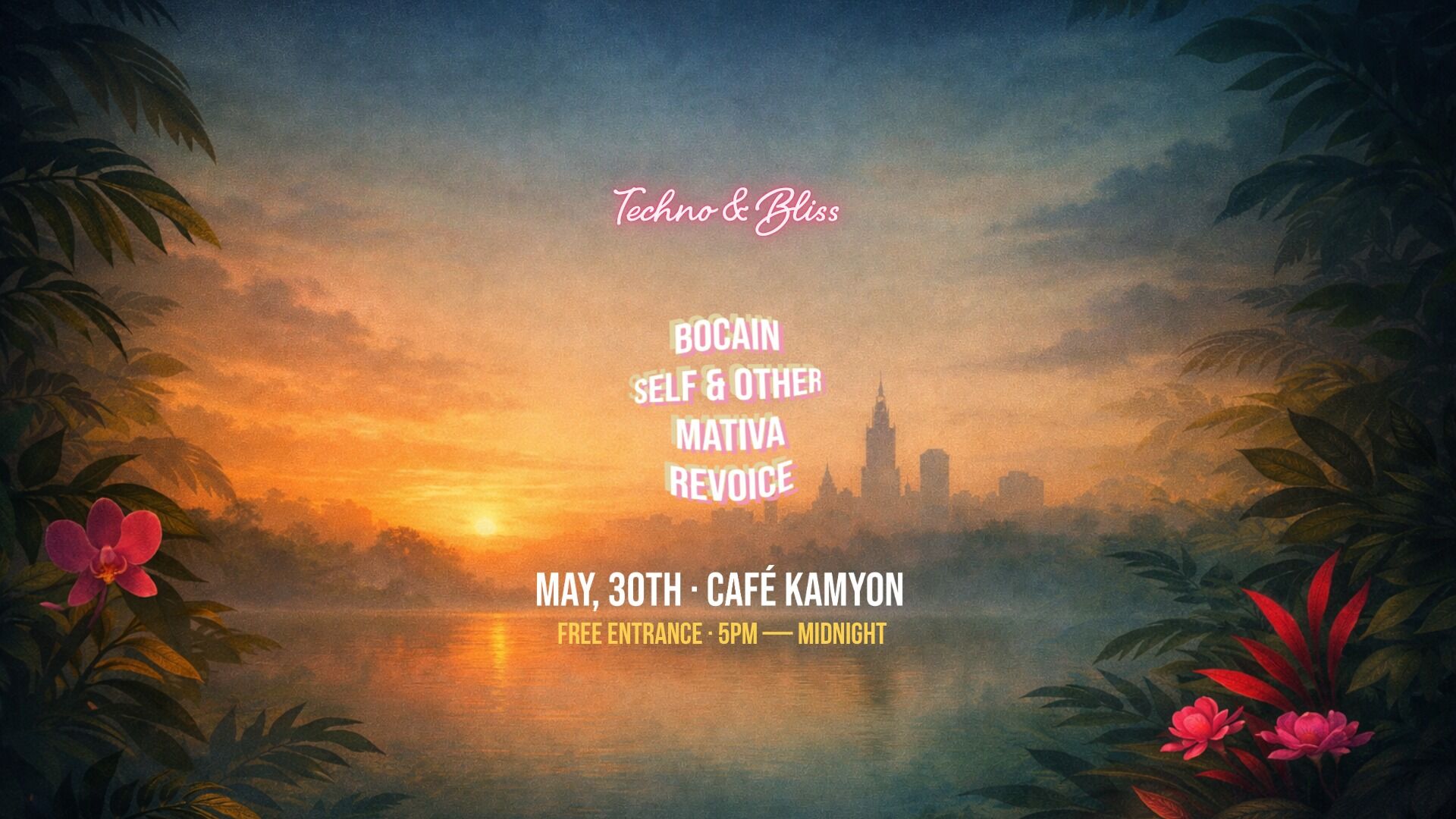 Techno & Bliss | FREE OUTDOOR @ Kamyon
