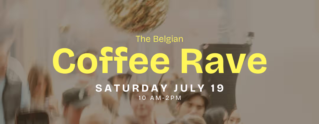 Coffee Rave @ Cuperus