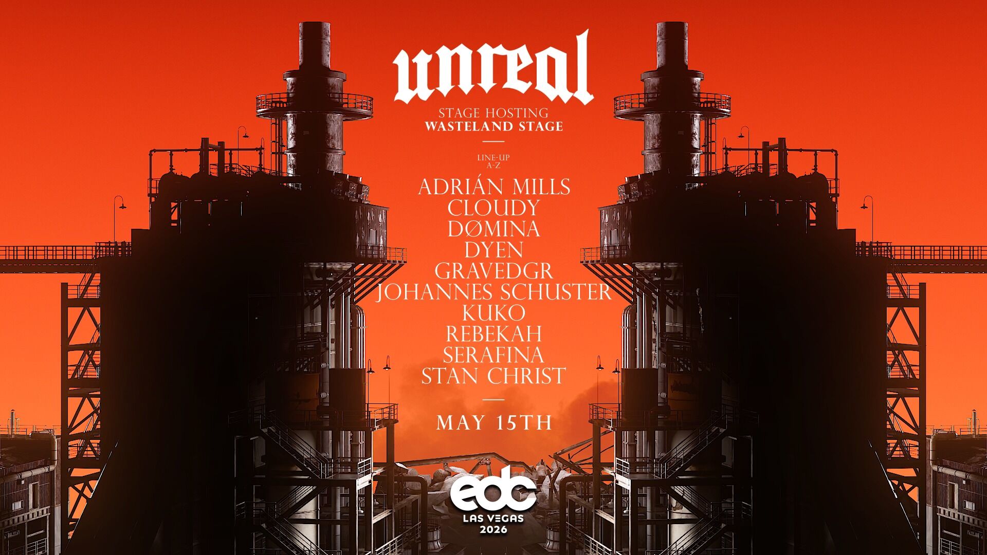 SOLD OUT: UNREAL @EDC Las Vegas - Wasteland stagehosting
