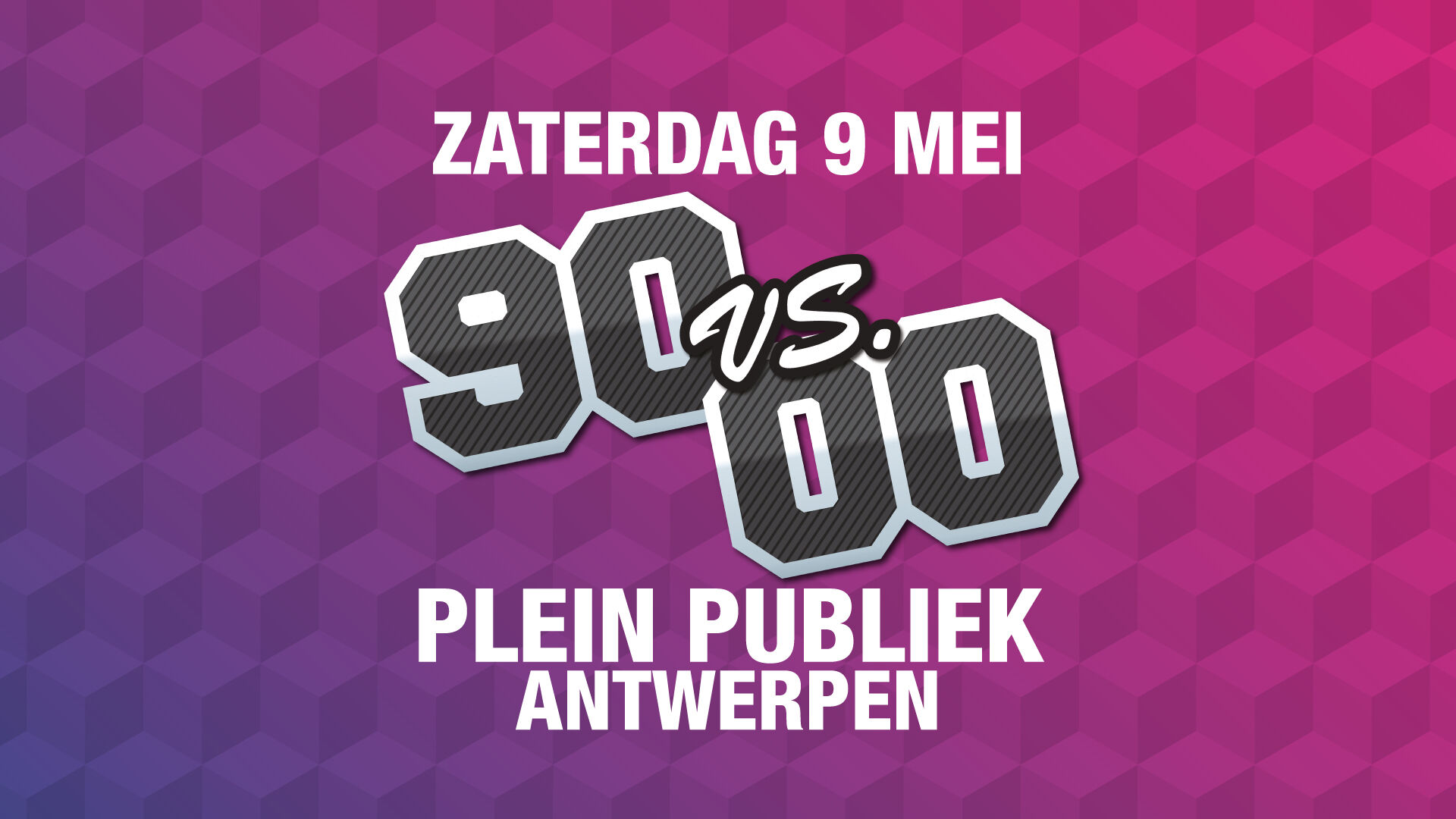 90s VS 00s | Plein Publiek Antwerpen
