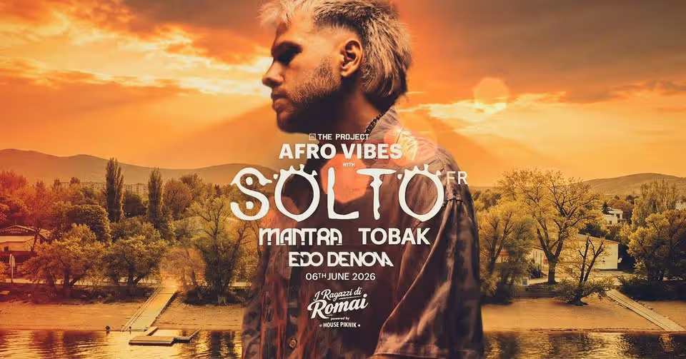 The Project: Afro Vibes w/ SOLTO (FR) at I Ragazzi Di Romai