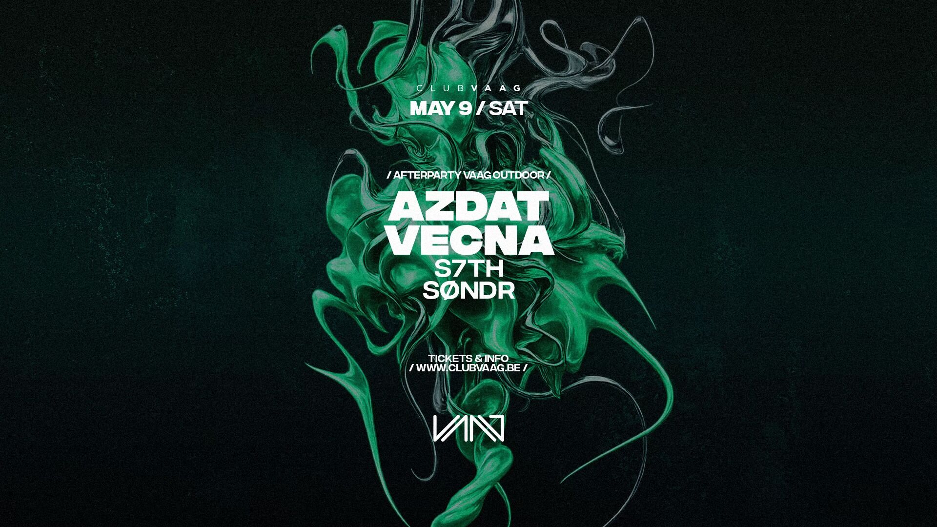 VAAG OUTDOOR AFTER w/ AZDAT, VECNA, S7TH & SØNDR