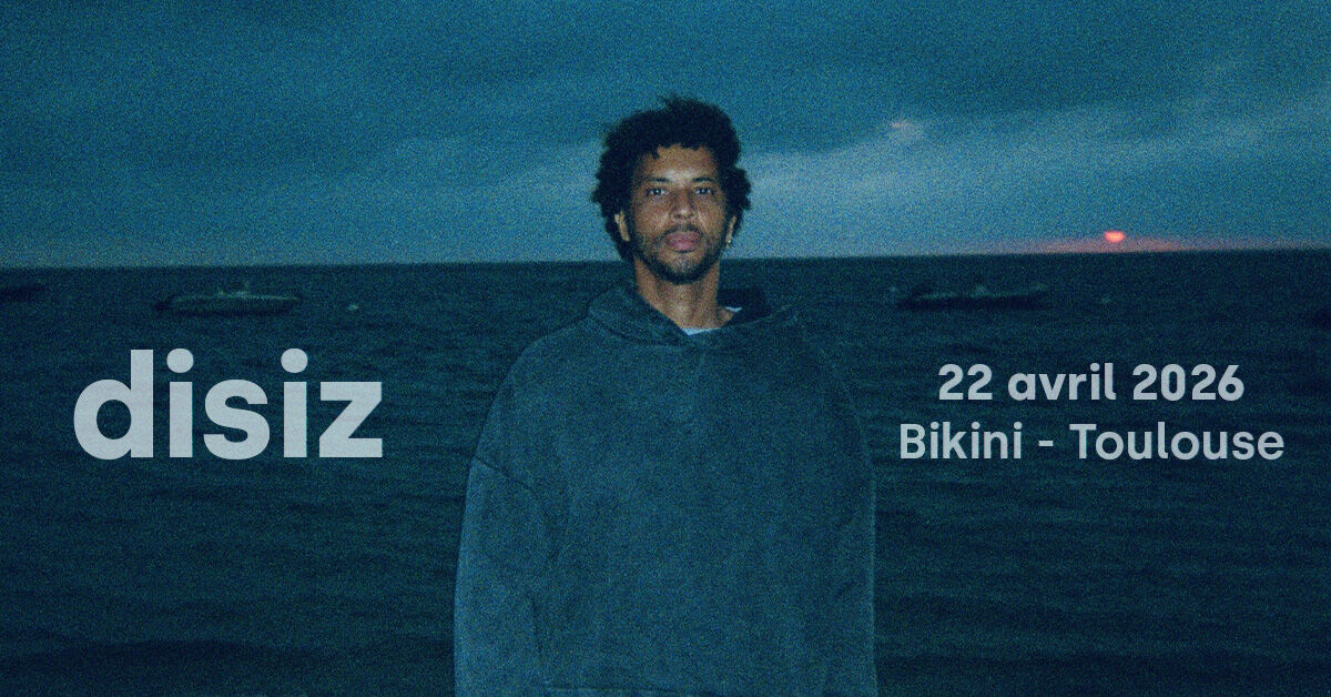 disiz | Le Bikini, Toulouse