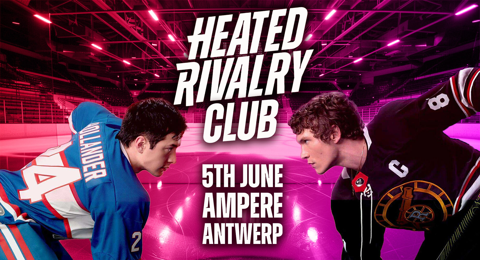 Heated Rivalry Club Night 2 (Antwerp)