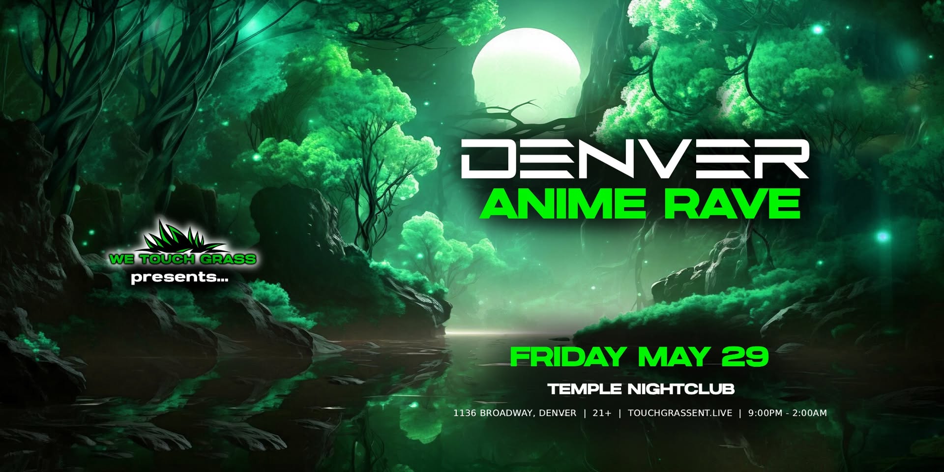 #WeTouchGrass presents: DENVER Anime Rave