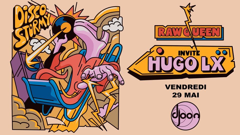 DiscoStormy : Raw Queen invite Hugo LX