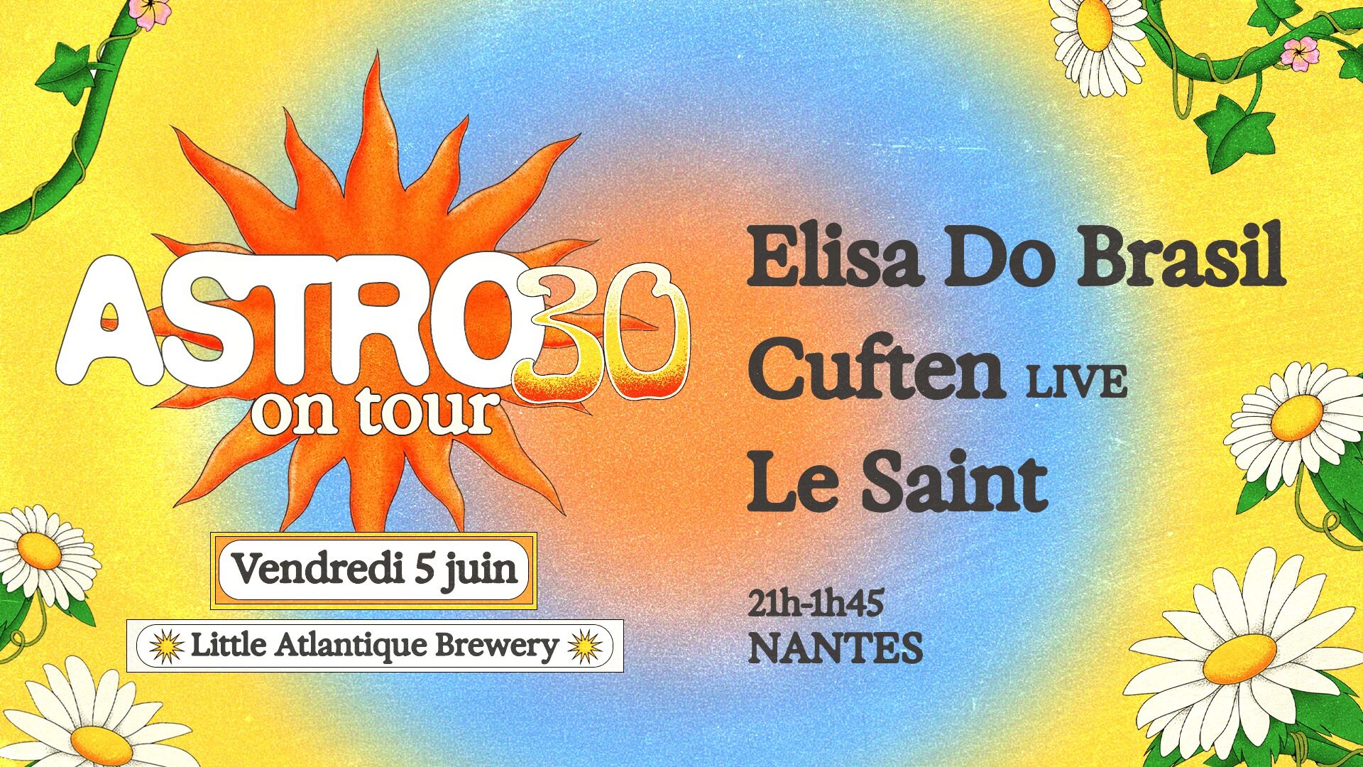 ASTRO ON TOUR (ASTROPOLIS 30) AU LITTLE ATLANTIQUE