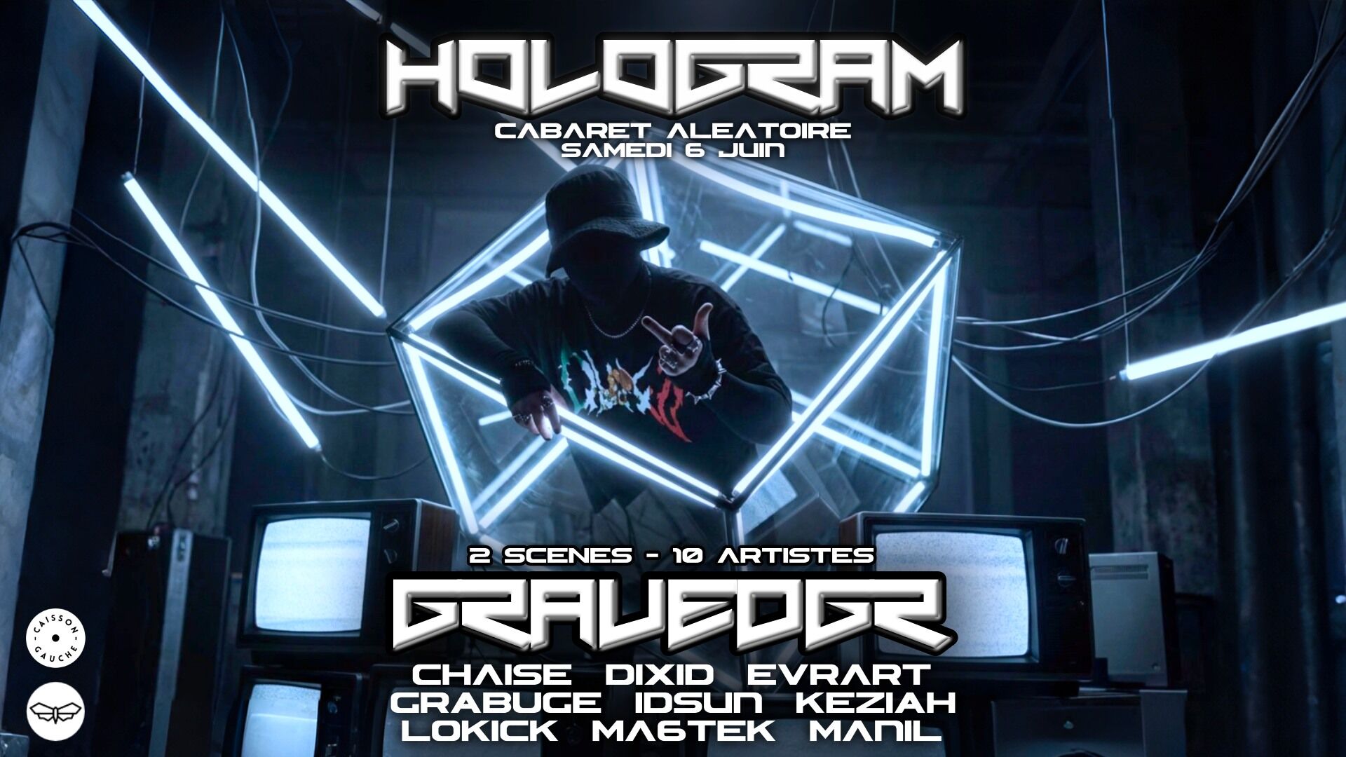 06/06 | HOLOGRAM : Caisson Gauche x Cabaret Aléatoire