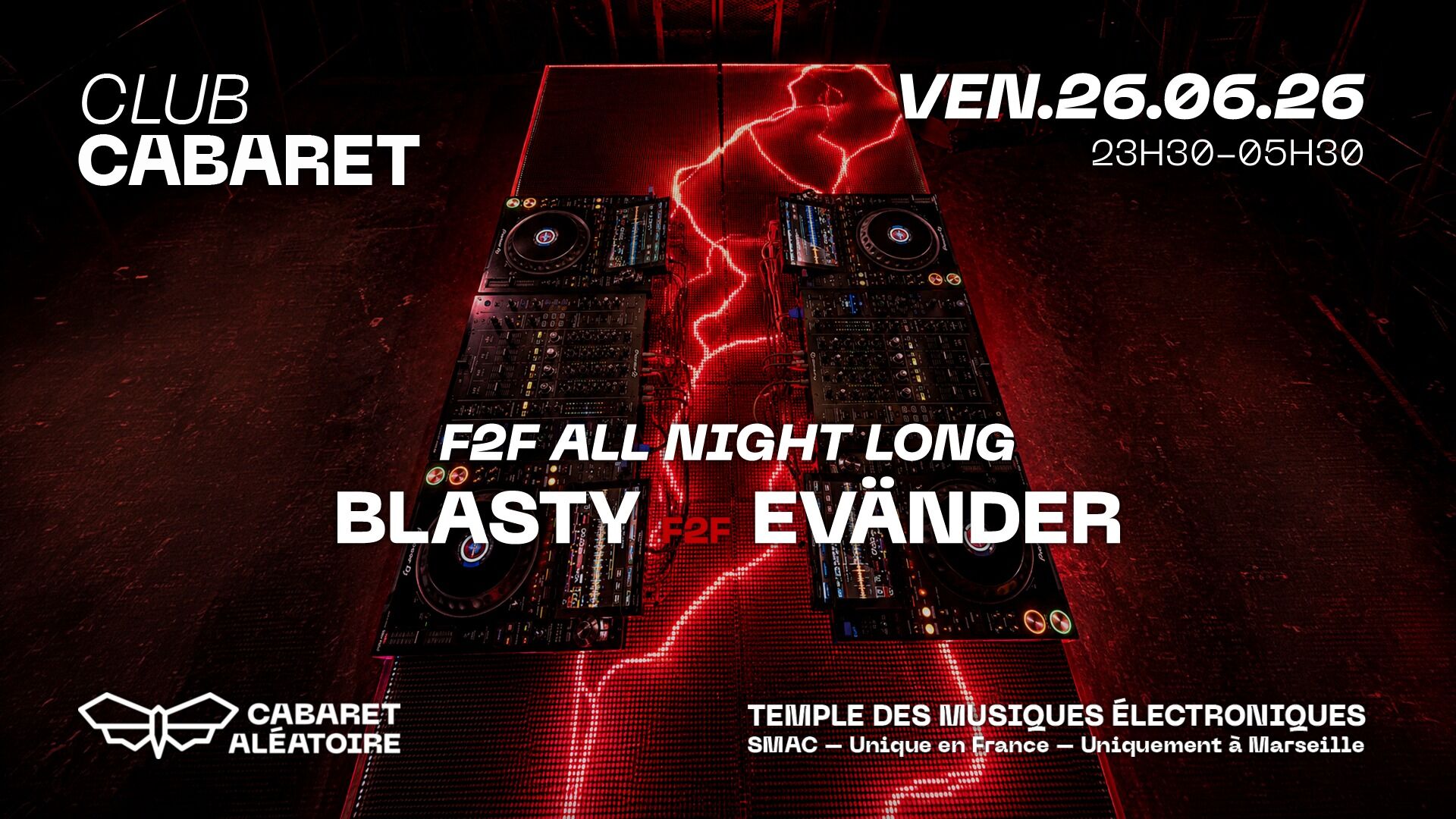 26/06 | CLUB CABARET : Blasty F2f Evander [All Night Long]