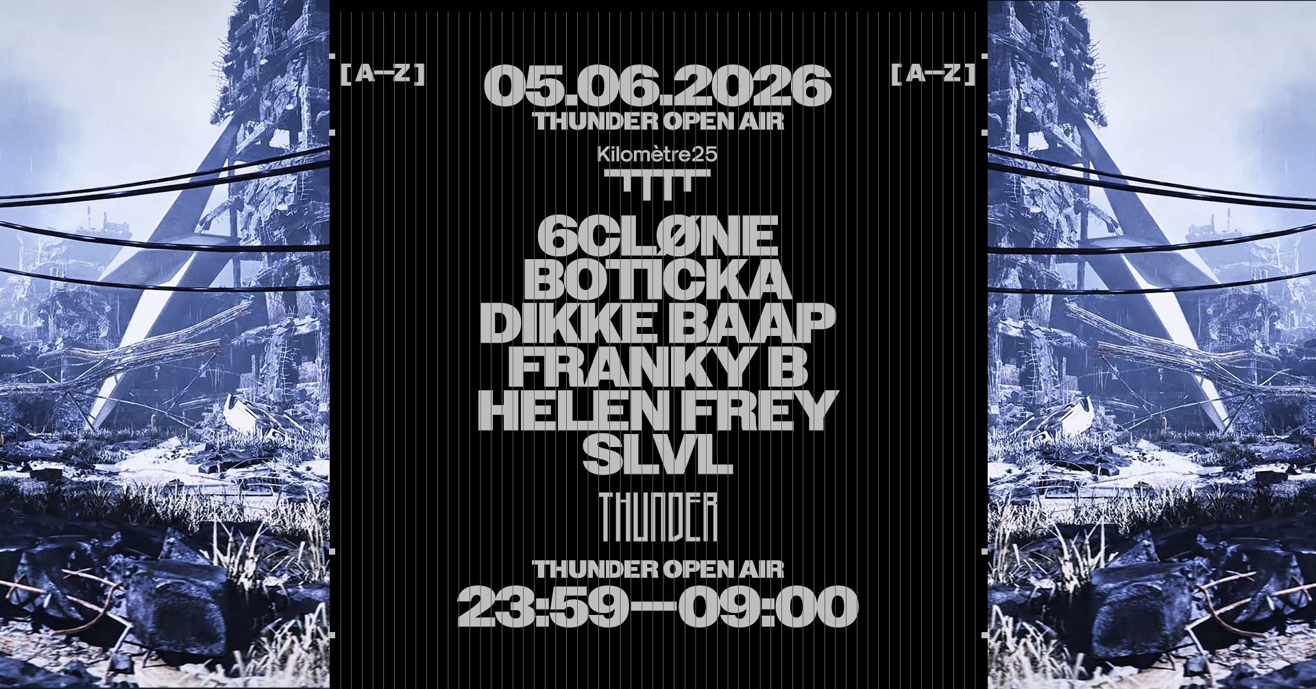 THUNDER : 6CLØNE, BOTICKA, DIKKE BAAP, FRANKY B, HELEN FREY, SLVL