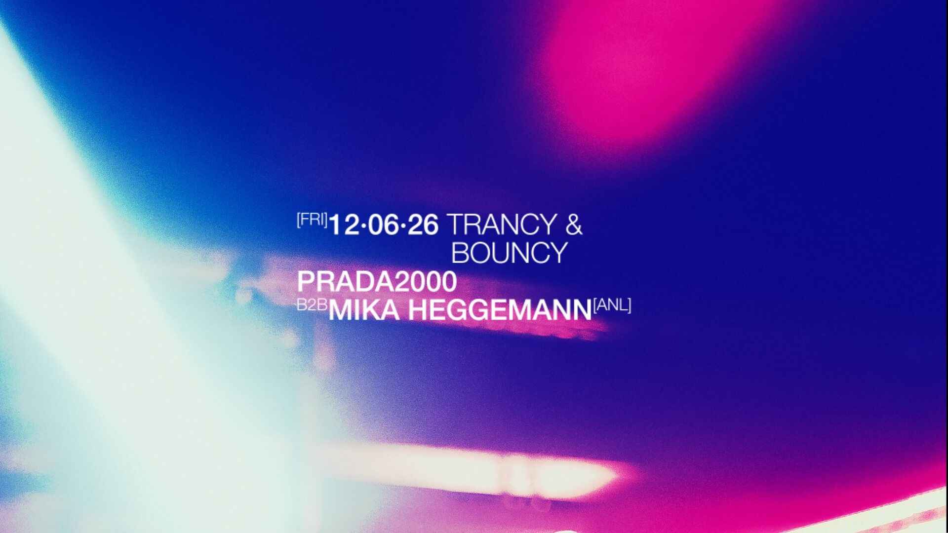 PRADA2000 B2B MIKA HEGGEMANN ALL NIGHT LONG