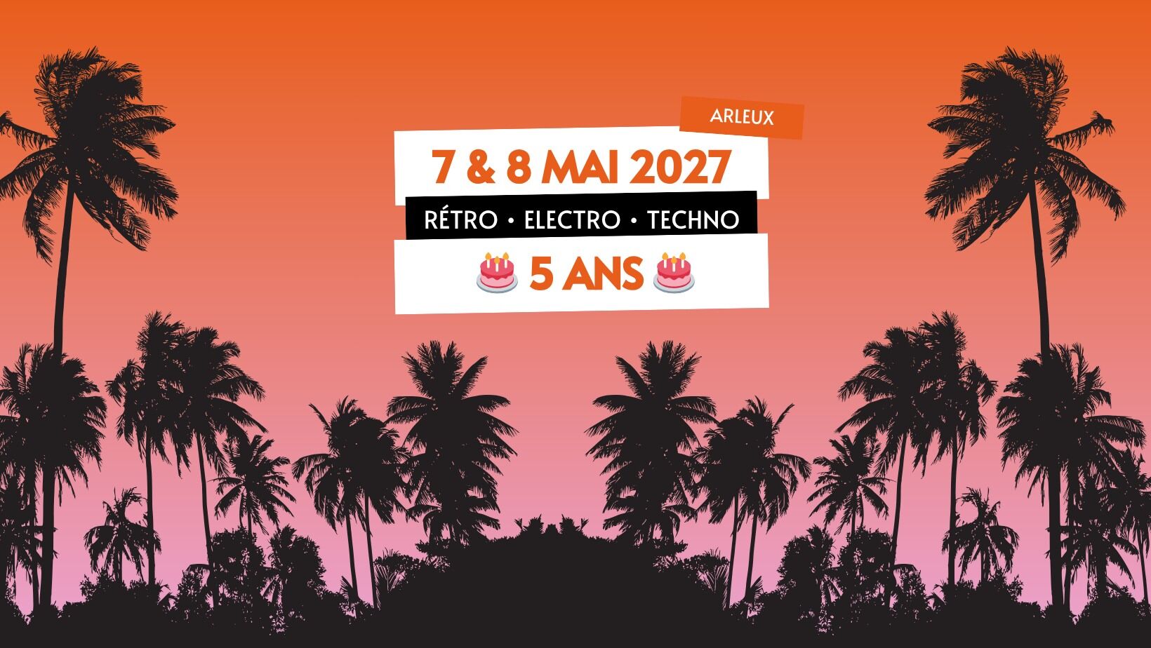 SUNBREAK FESTIVAL - VENDREDI 7 & SAMEDI 8 MAI 2027