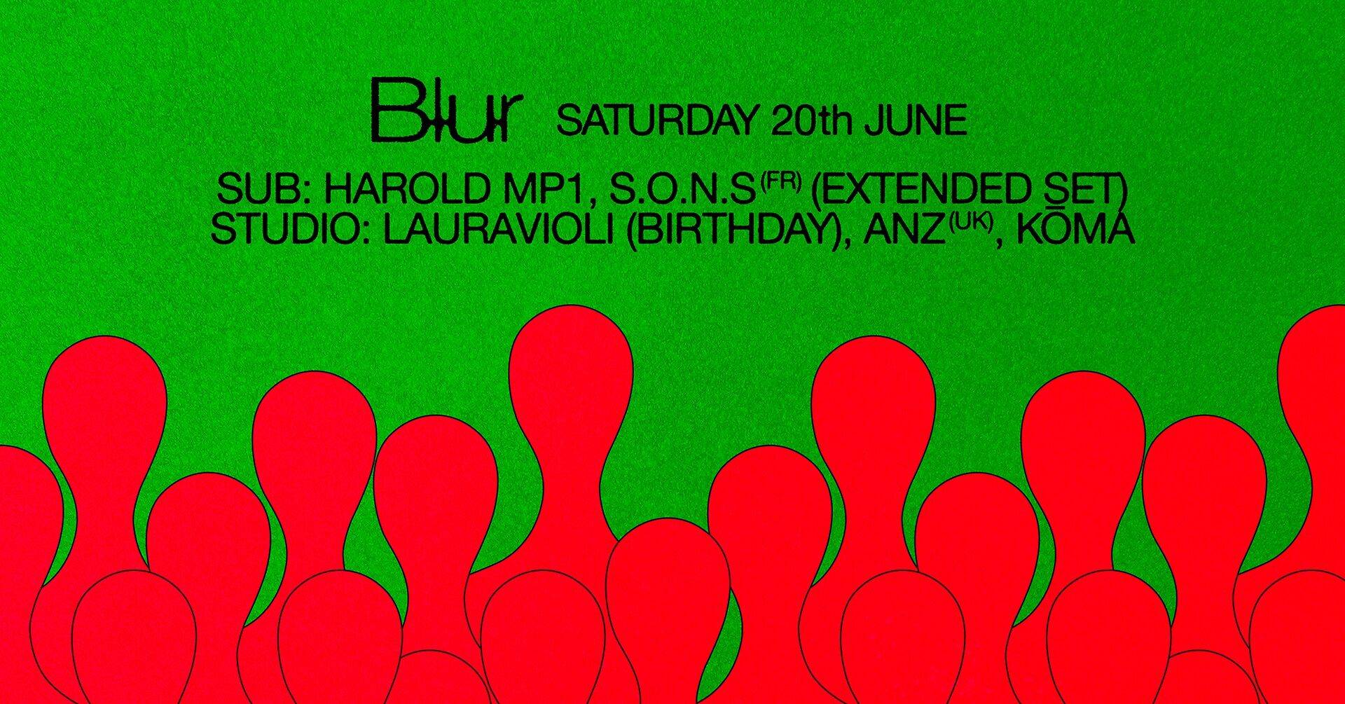 BLUR with Anz, S.O.N.S, KŌMA, Lauravioli, Harold MP1