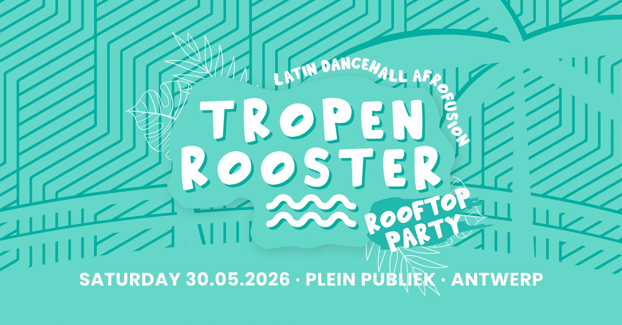 TROPENROOSTER 🩵 Antwerpen | Plein Publiek Rooftop