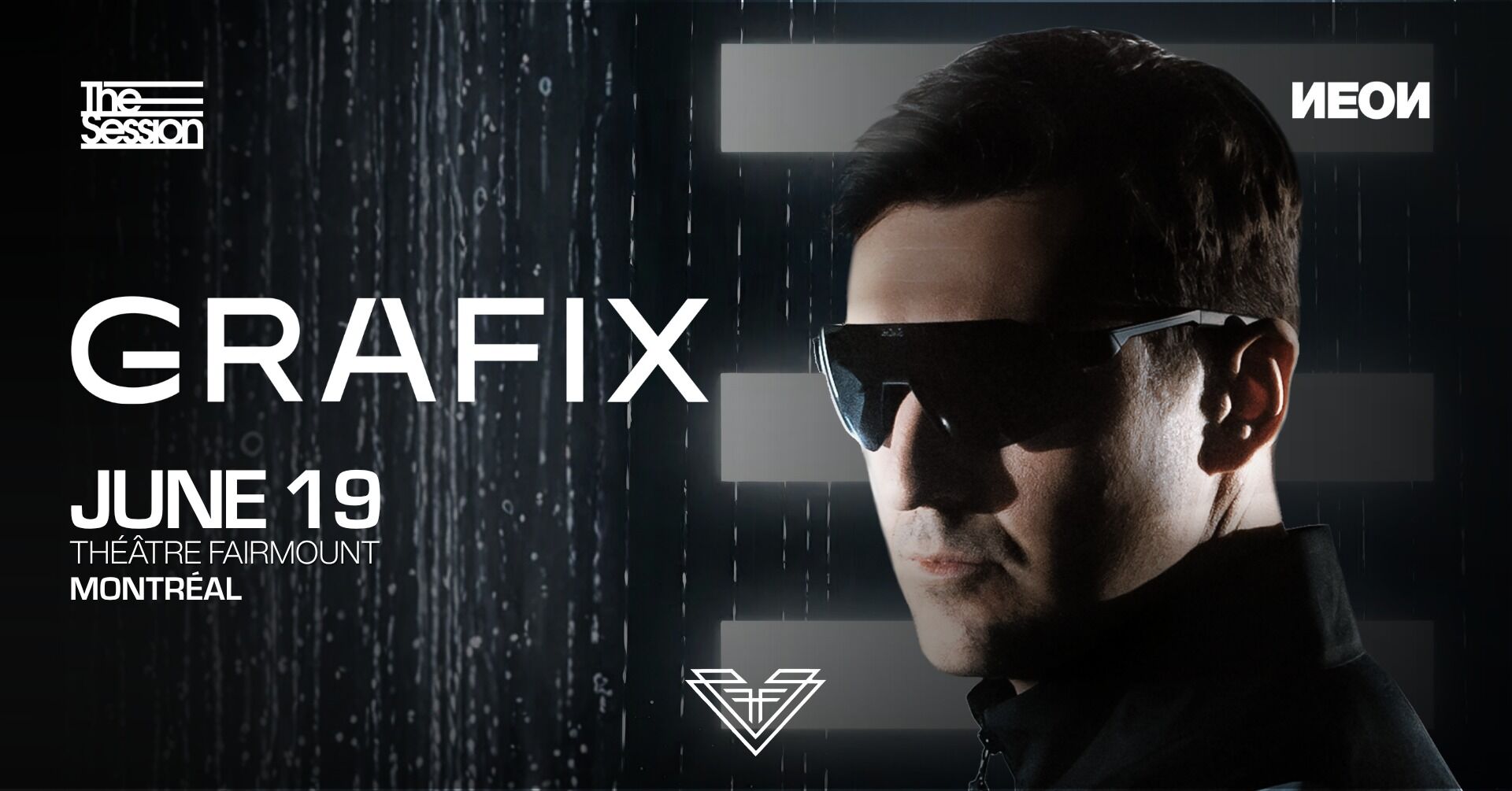 THE SESSION & NEON PRESENT: GRAFIX @ FAIRMOUNT