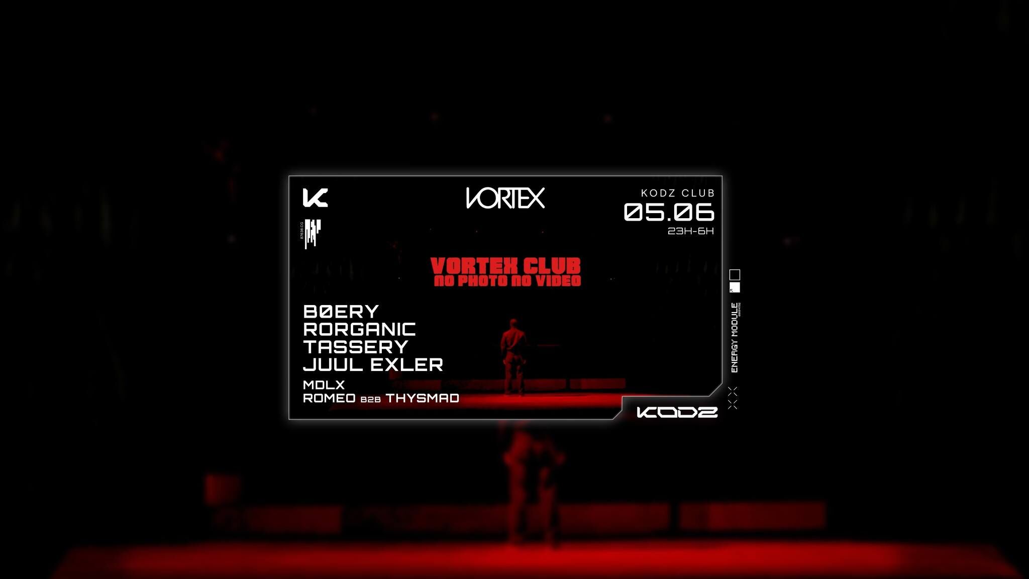 KODZ x VORTEX : BØERY, TASSERY, RORGANIC, JUUL EXLER & MORE