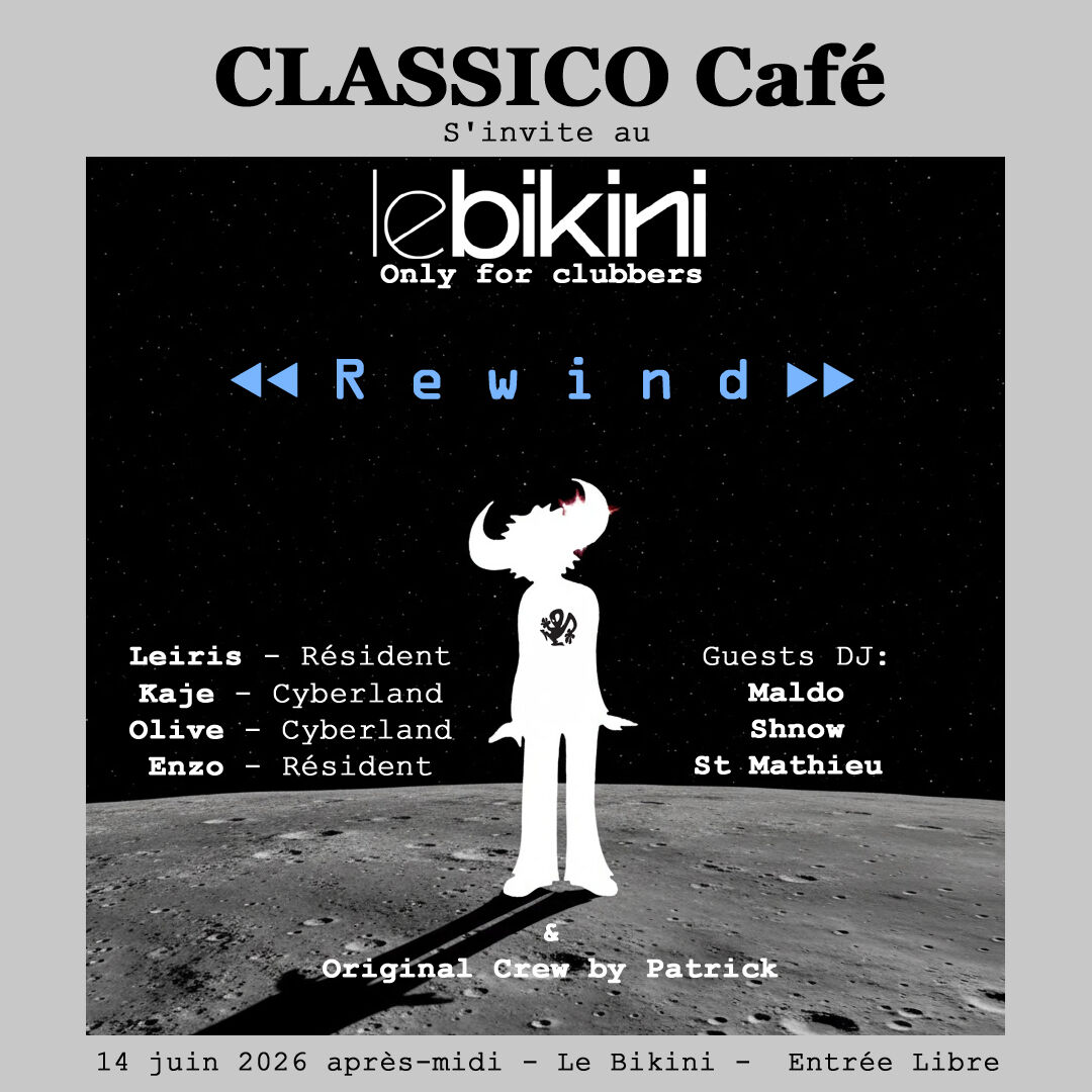 Classico Café <<Rewind>> 14 Juin 2026 - Bikini