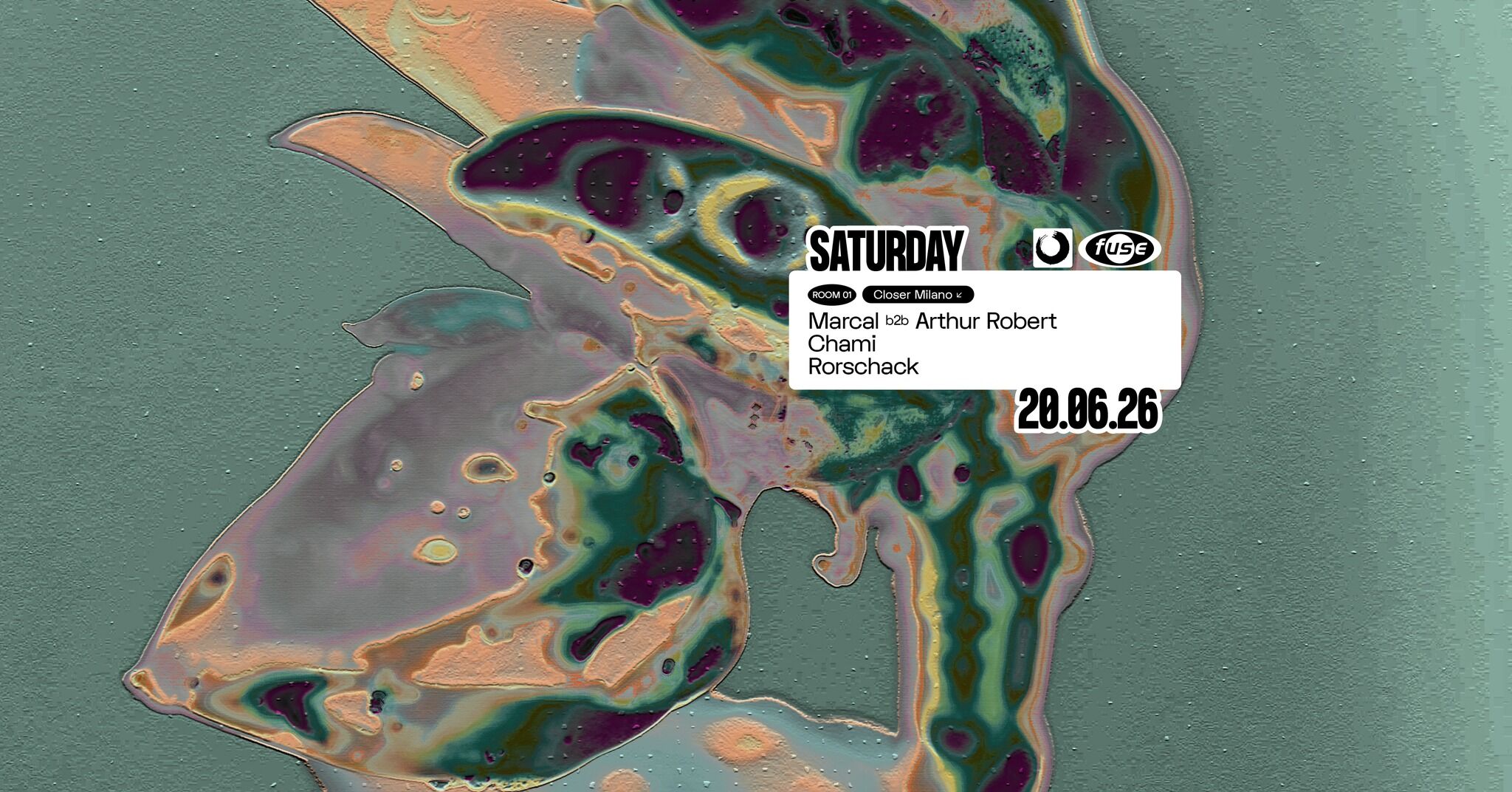Fuse presents: Closer Milano w/ Marcal b2b Arthur Robert & Chami