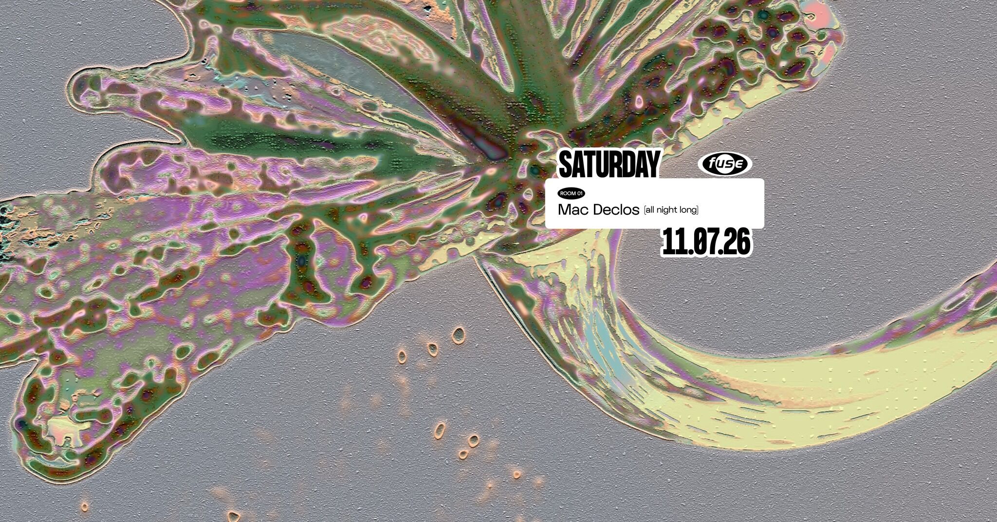 Fuse presents: Mac Declos (all night long)
