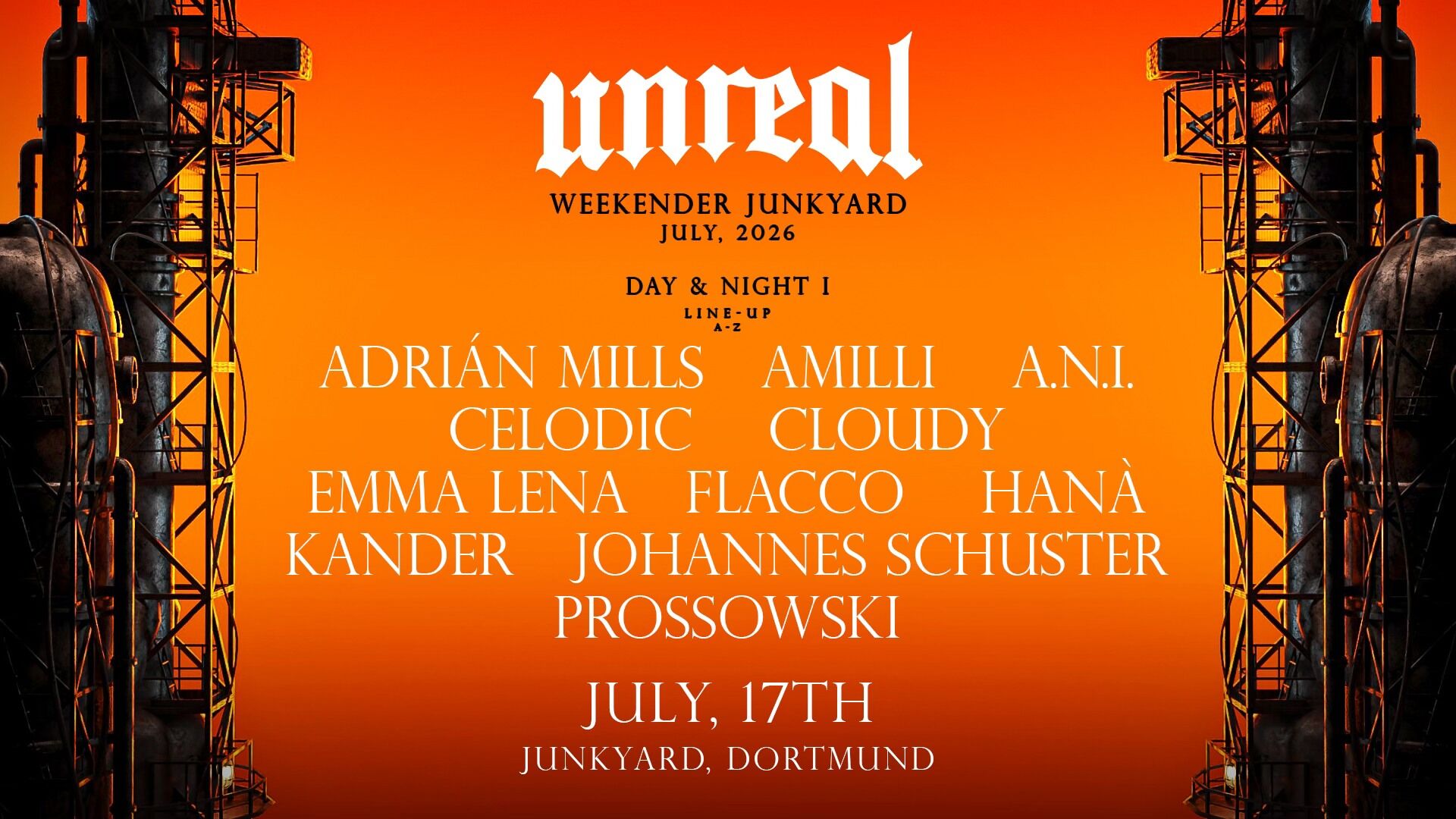 UNREAL - NIGHT I  Summer Weekender