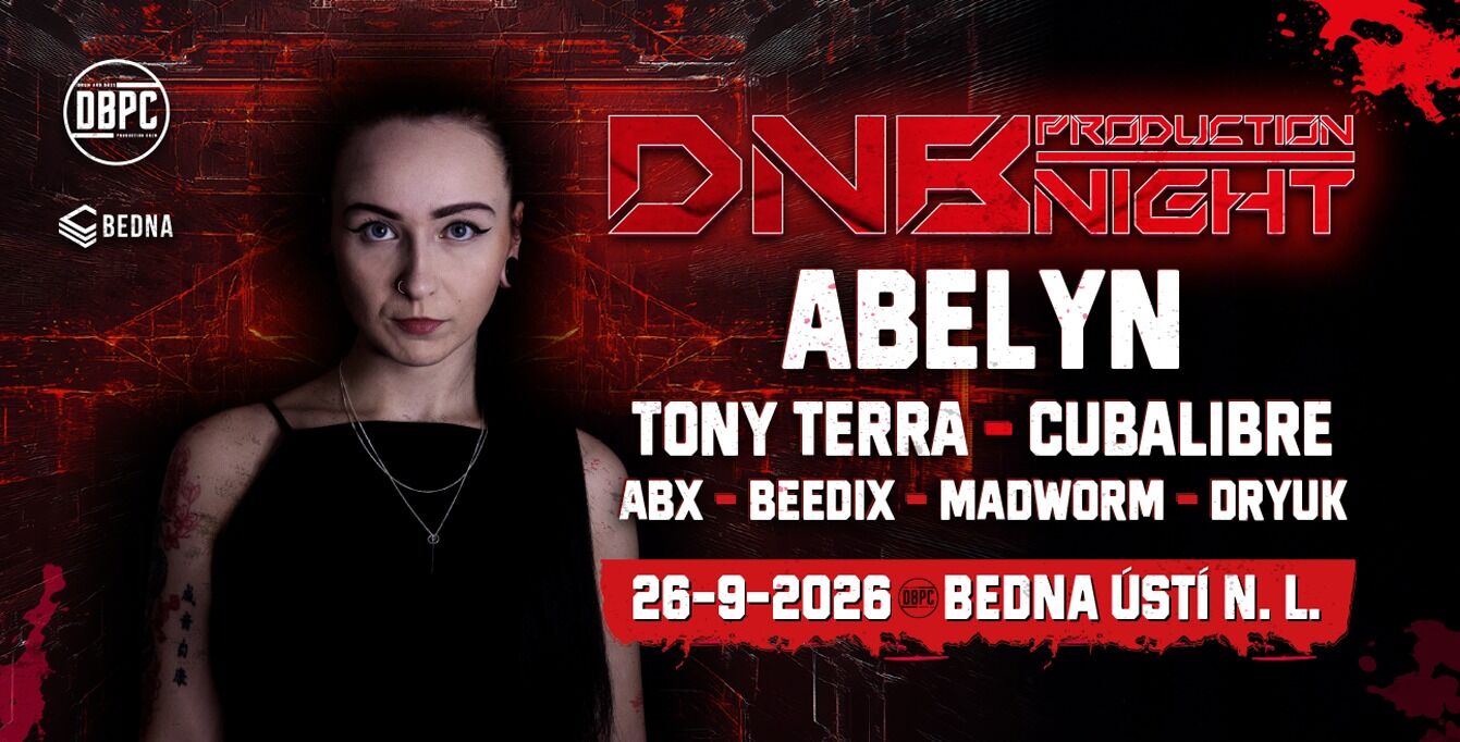 DNB Production Night w/ ABELYN - Bedna Ústí nad Labem 
