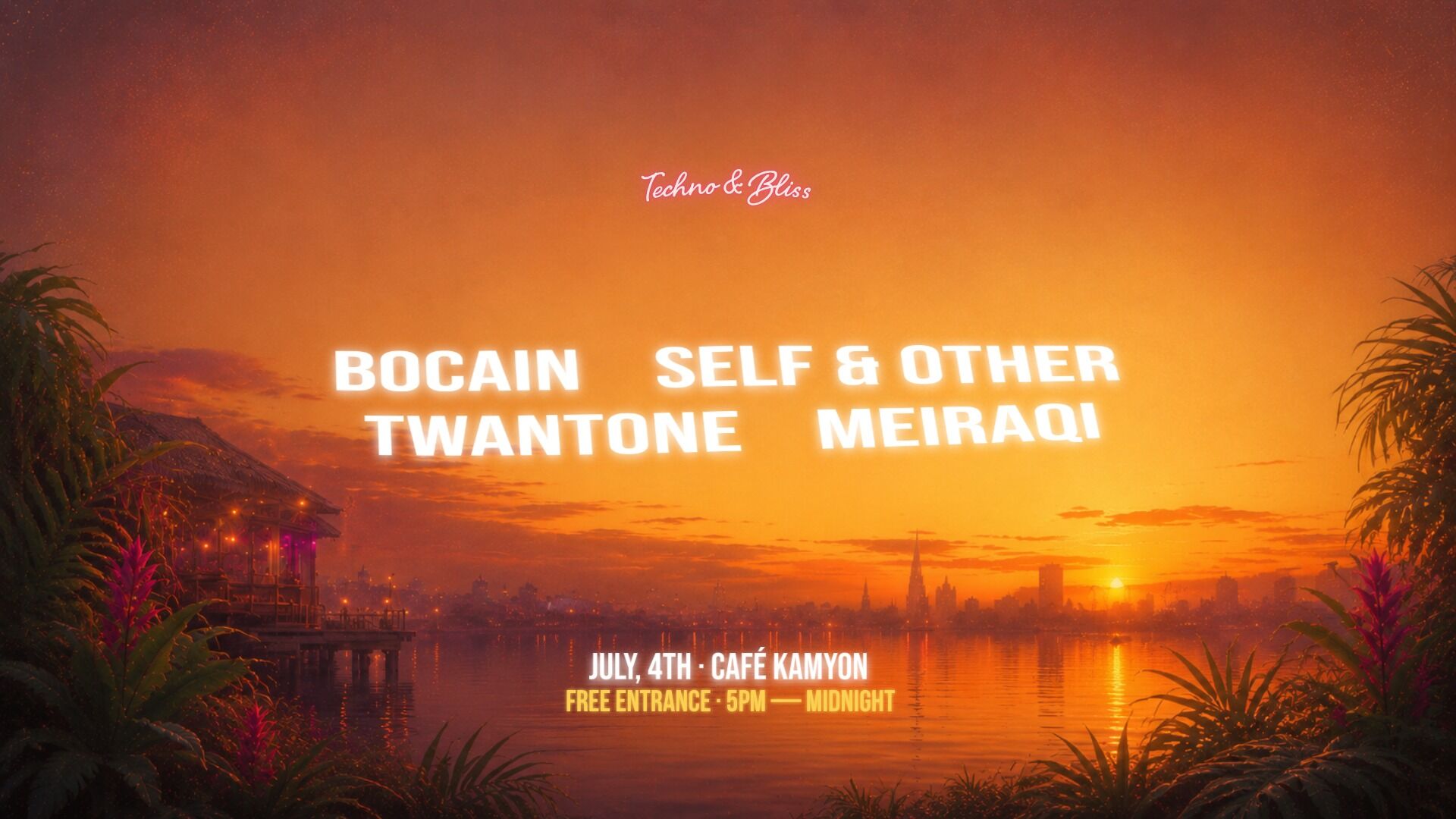 Techno & Bliss: FREE OUTDOOR PART TWO @ Kamyon