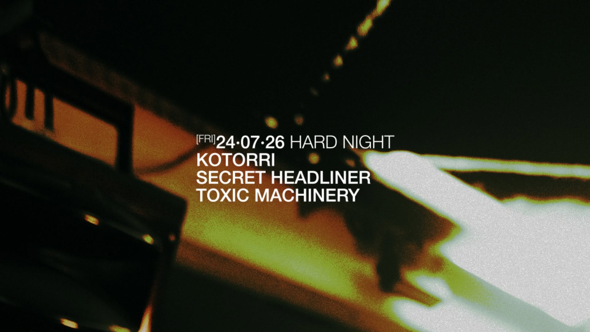 HARD NIGHT w TOXIC MACHINERY 