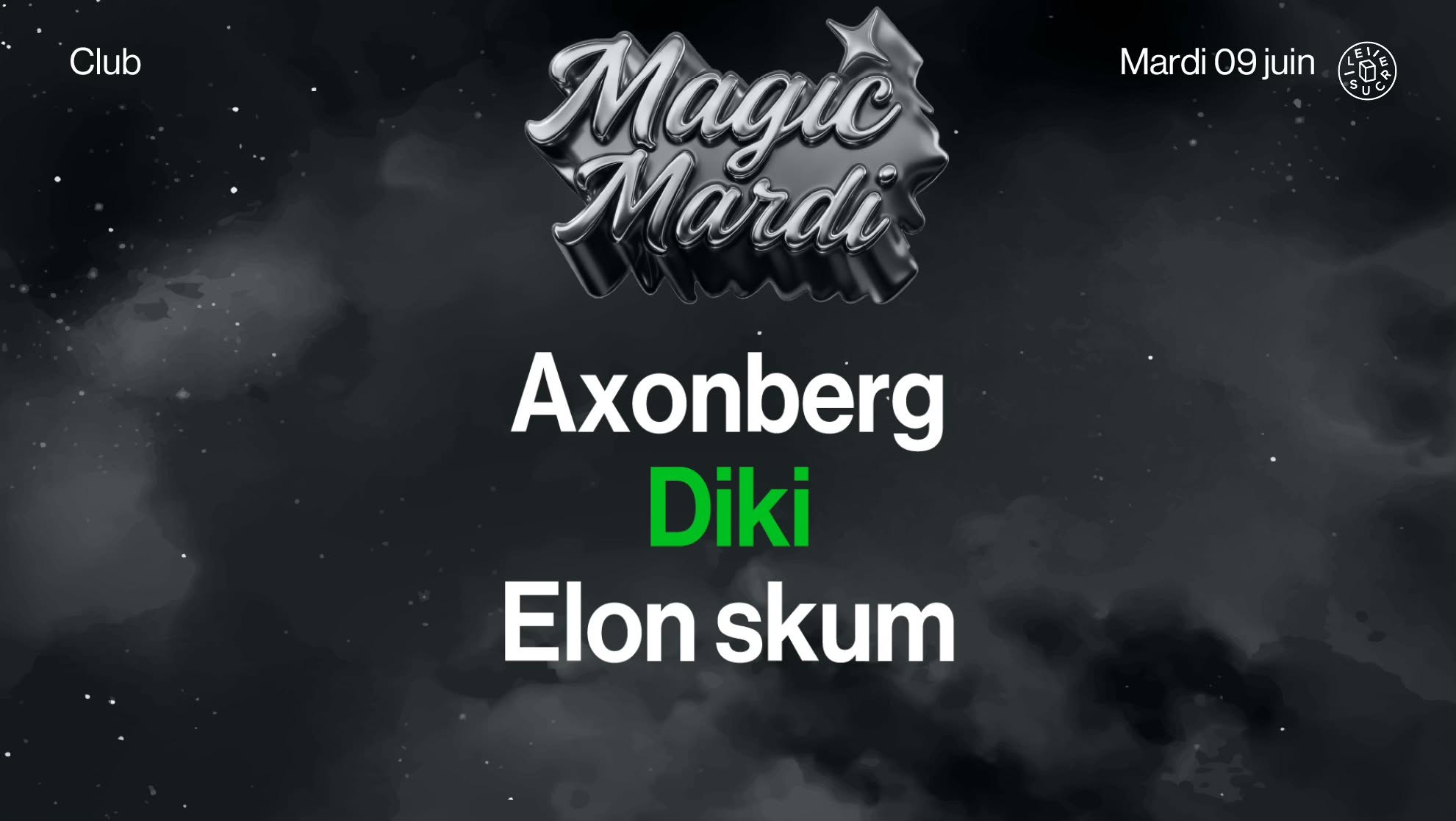 đȘMagic Mardi đȘ: Axonberg, Diki, Elon Skum