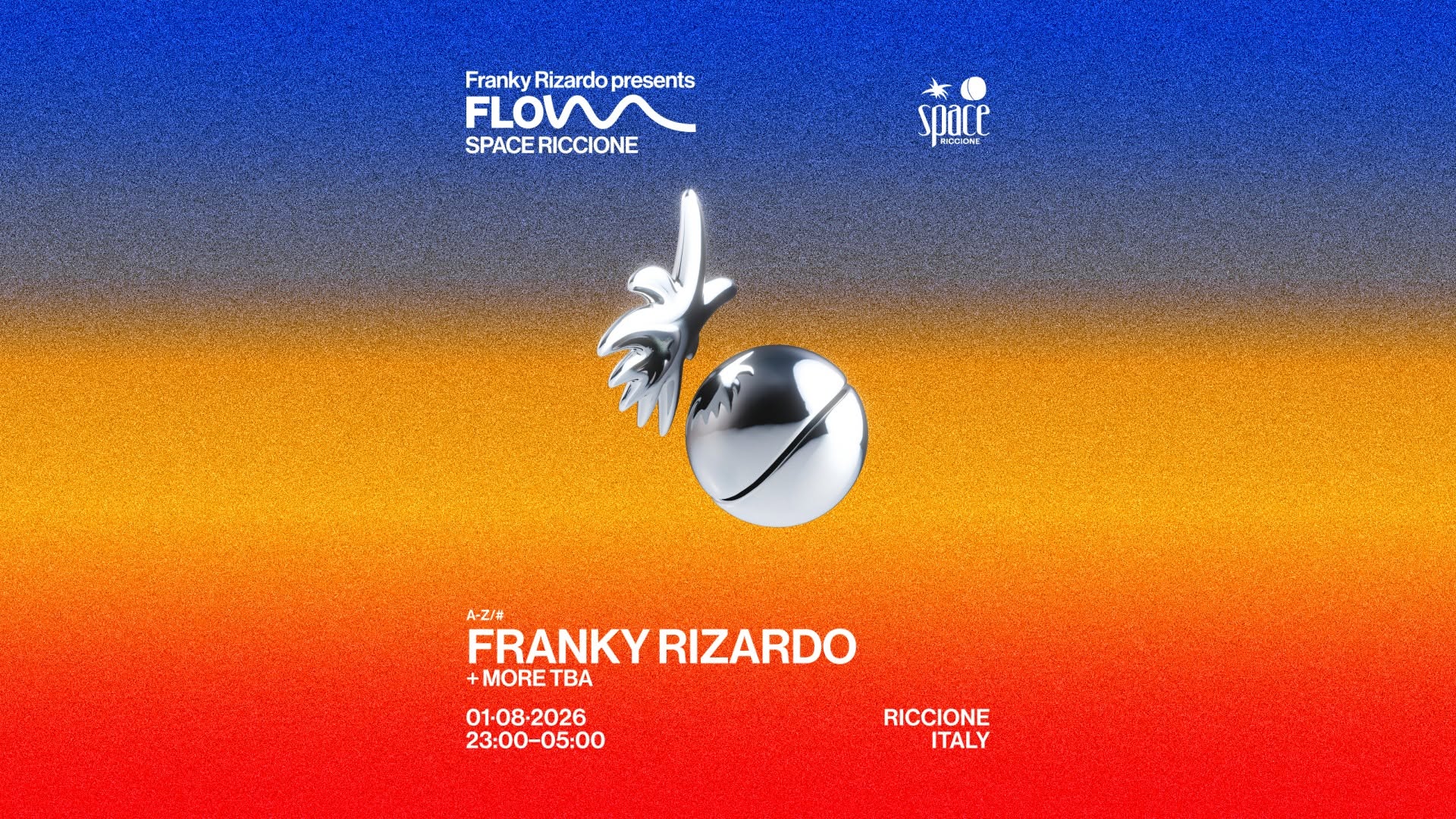 Space Riccione w. FRANKY RIZARDO PRESENT FLOW