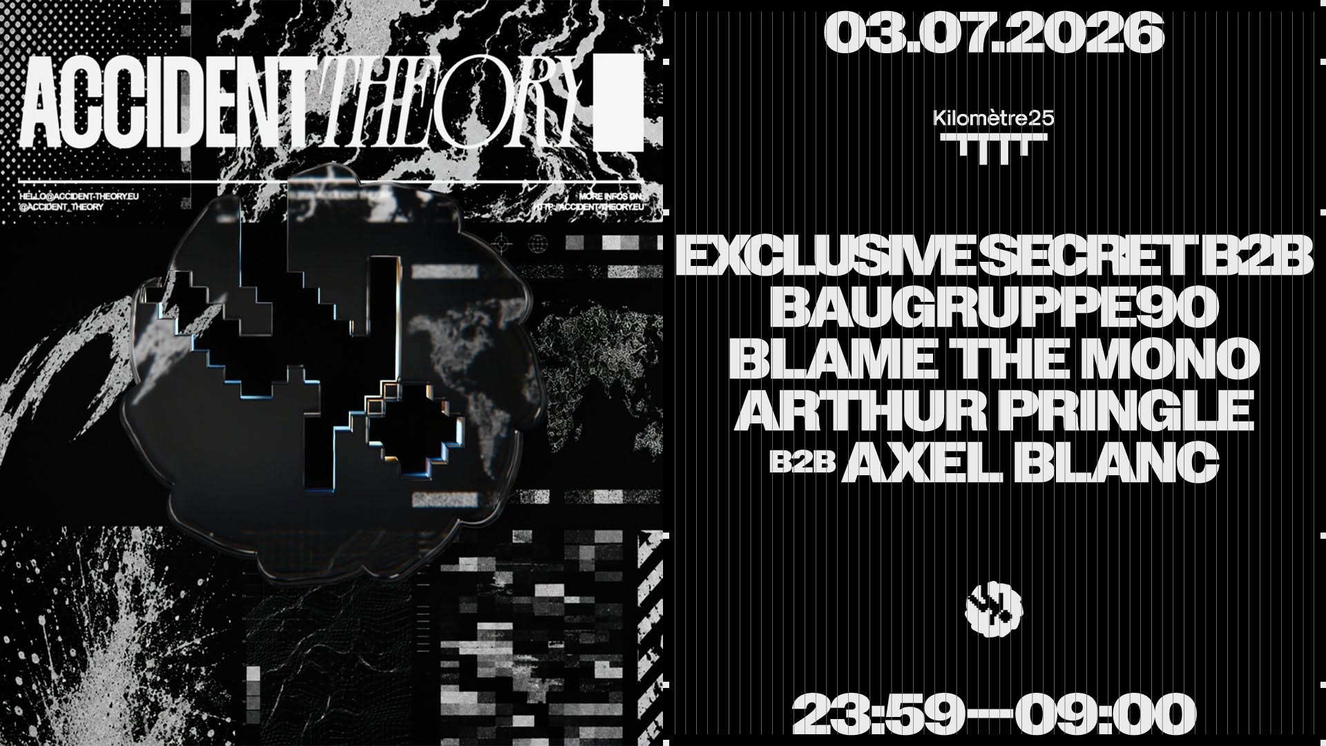 ACCIDENT THEORY: Secret B2B, Baugruppe90, Blame The Mono & More
