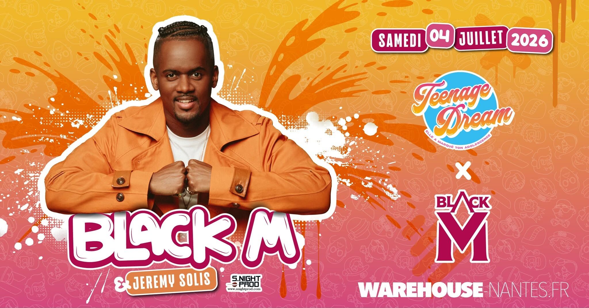 Teenage Dream invite BLACK M à Nantes @Warehouse Nantes