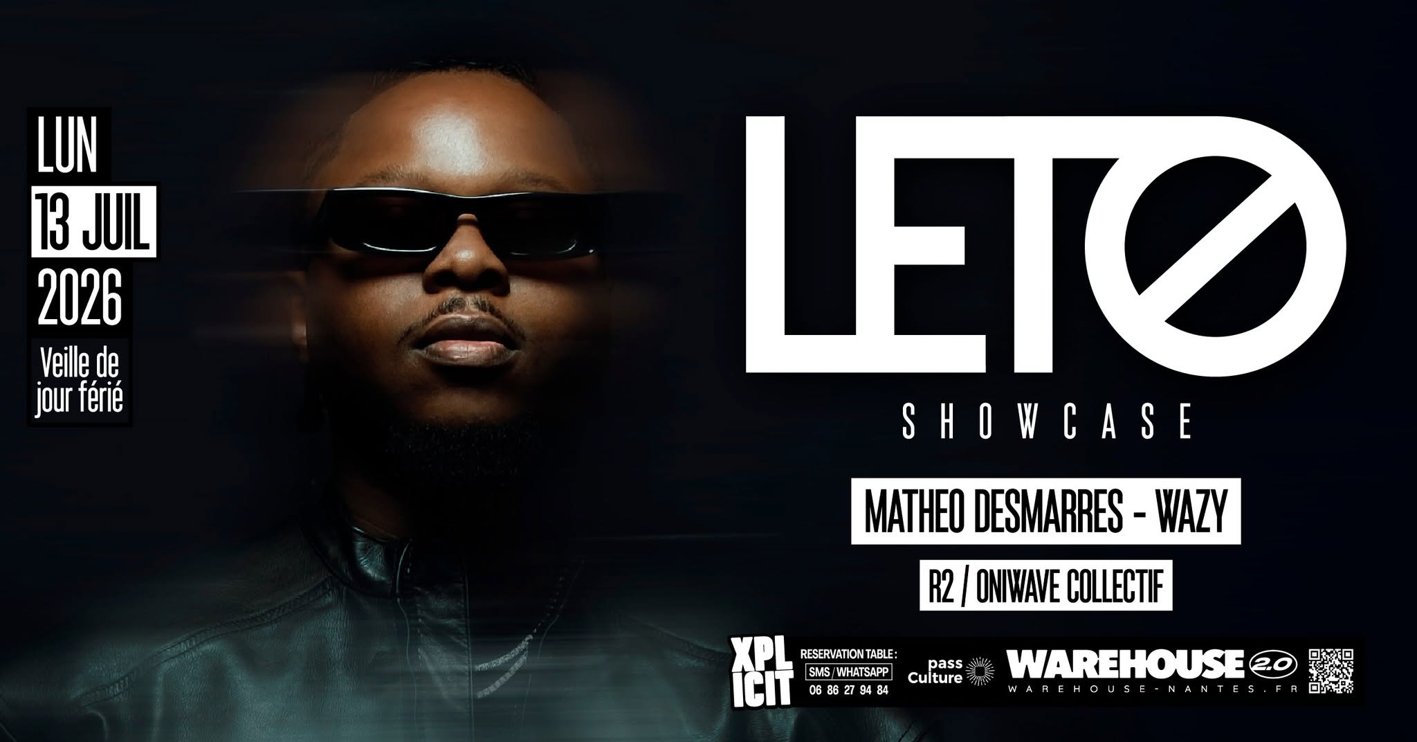 XPLICIT invite LETO en showcase exclusif (veille de jour férié) @Warehouse Nantes
