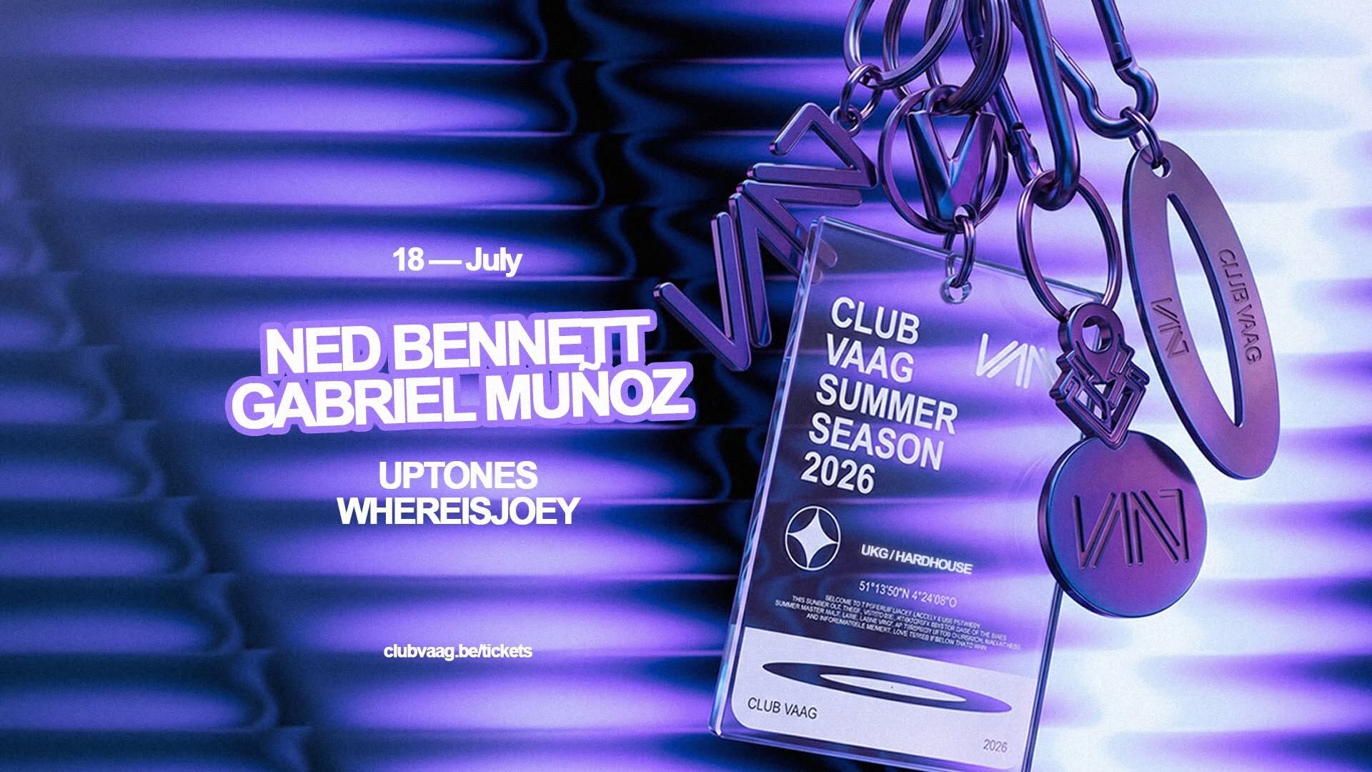 Club Vaag invites GABRIEL MUÑOZ & NED BENNETT