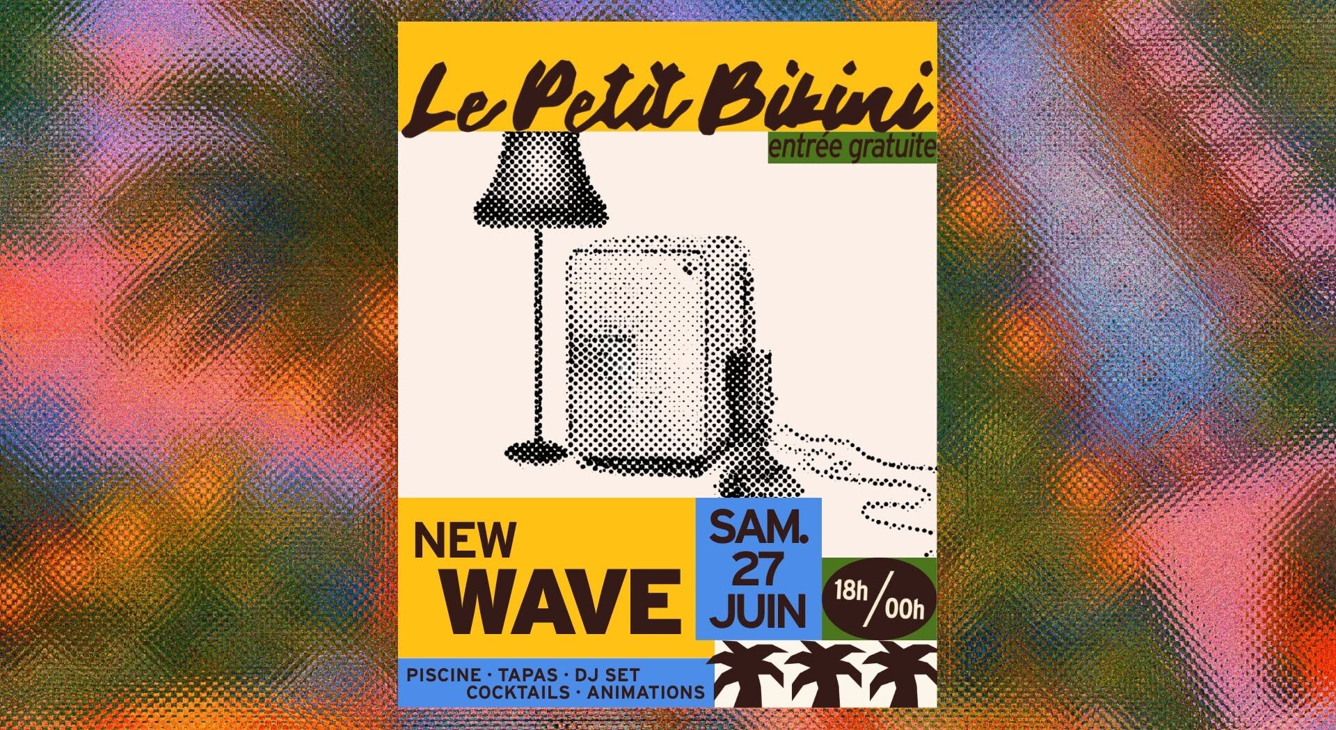 Apéro New Wave - Le Petit Bikini