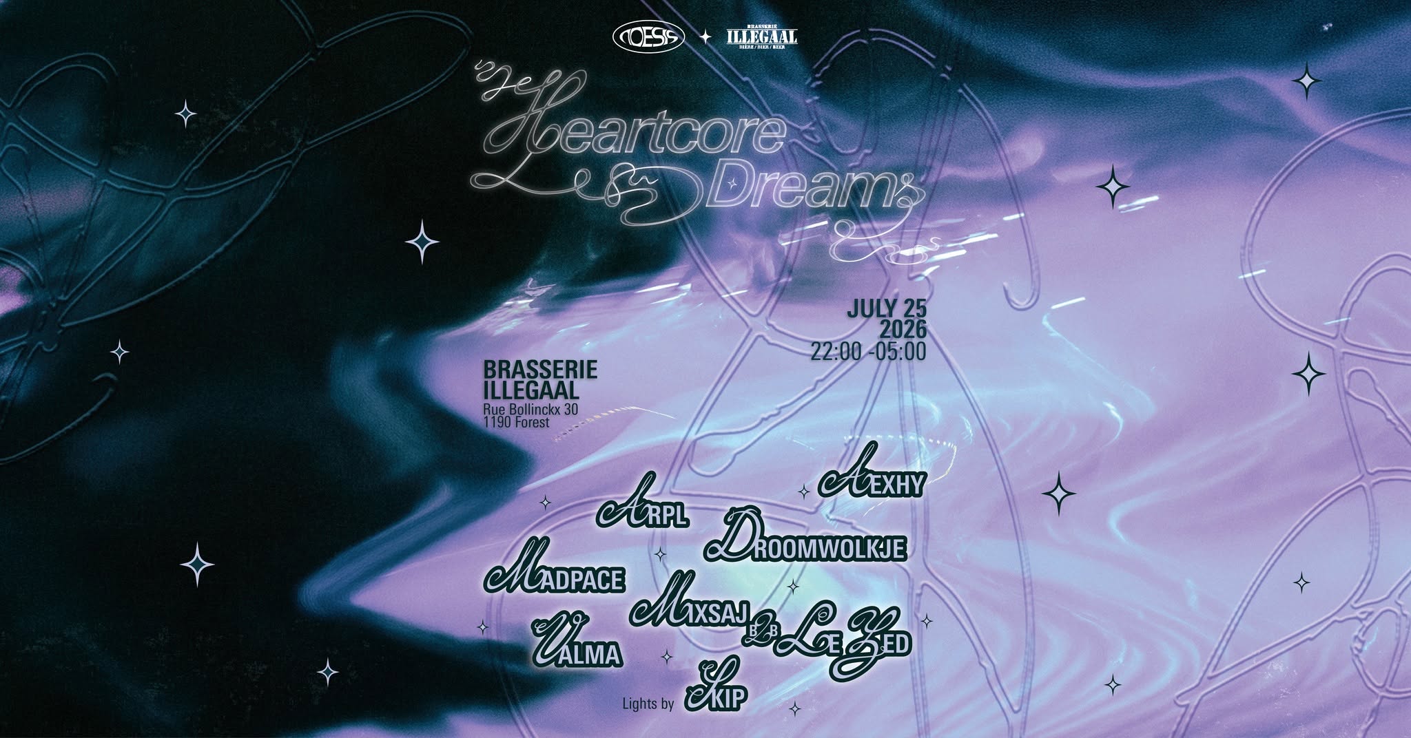 NOESIS • Heartcore Dreams • 25.07 • Brasserie ILLegaaL