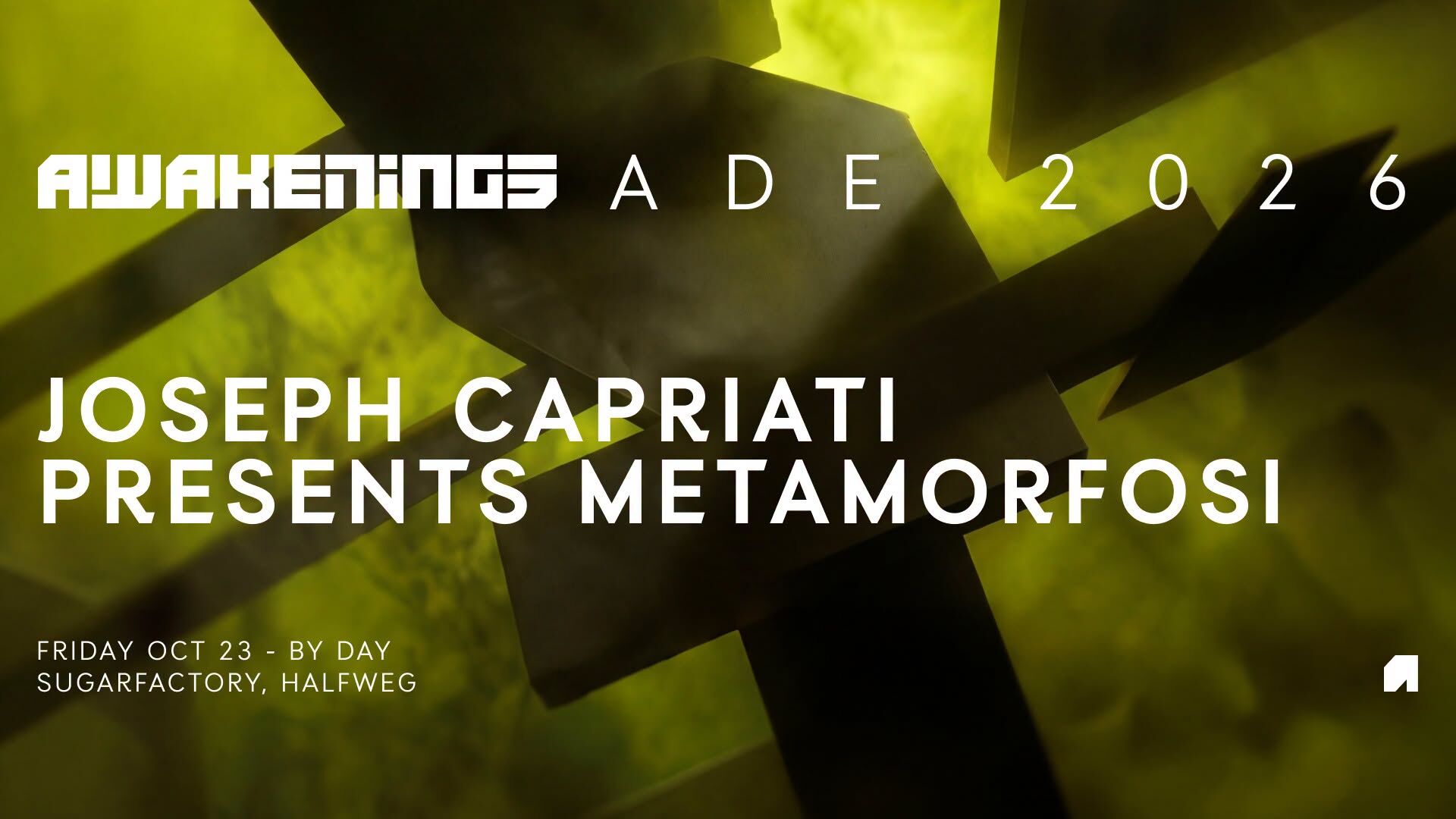 Awakenings ADE | Joseph Capriati presents Metamorfosi