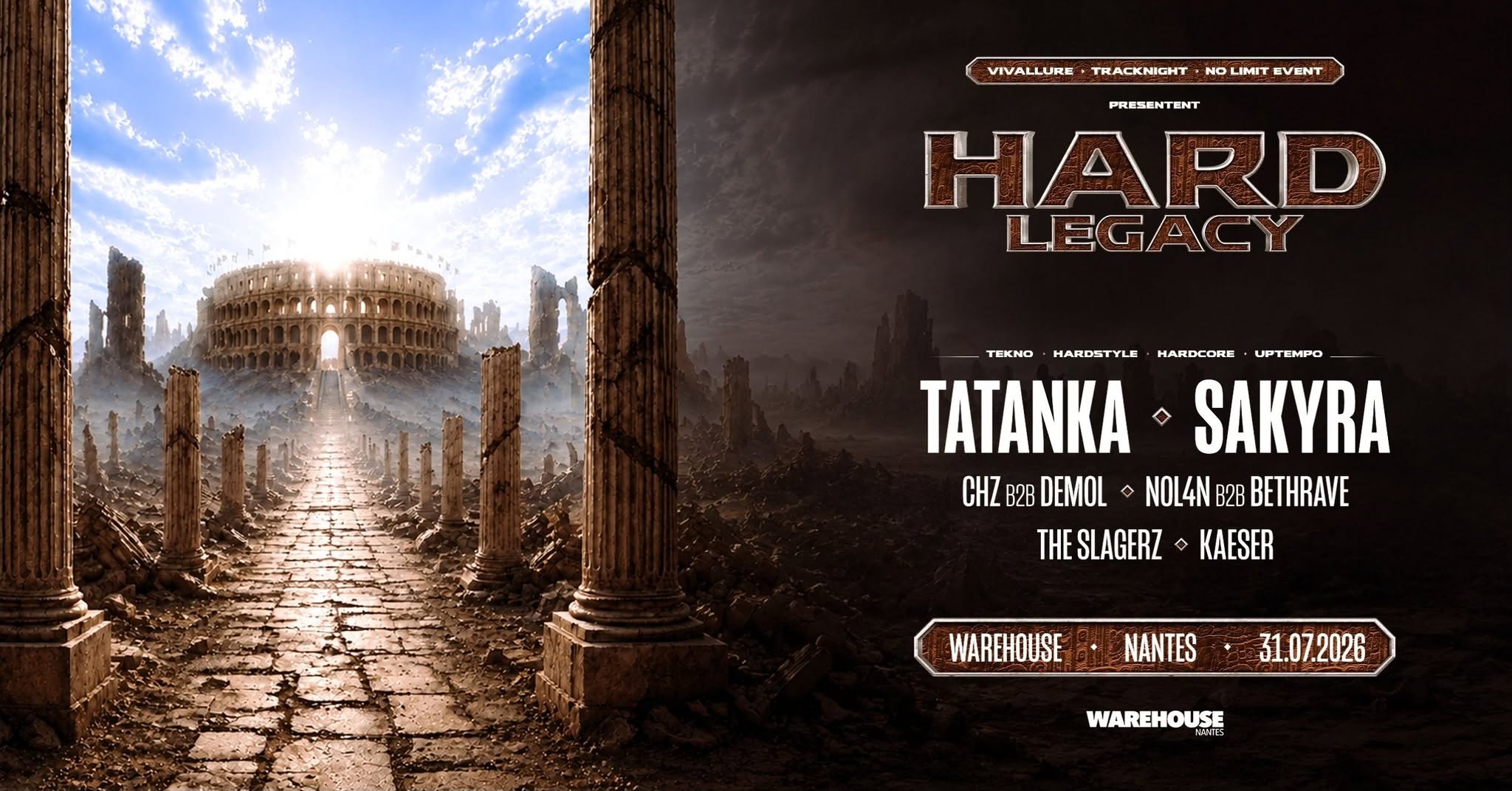 TRACKNIGHT x VIVALLURE x NO LIMIT EVENT présentent Hard Legacy w/ Tatanka, Sakyra & more