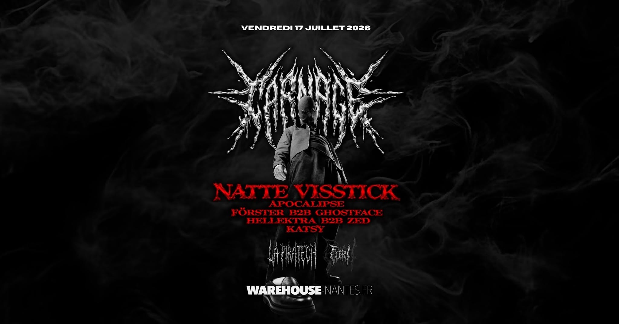 LA PIRATECH & FURI présentent CARNAGE w/ Natte Visstick & more @Warehouse Nantes